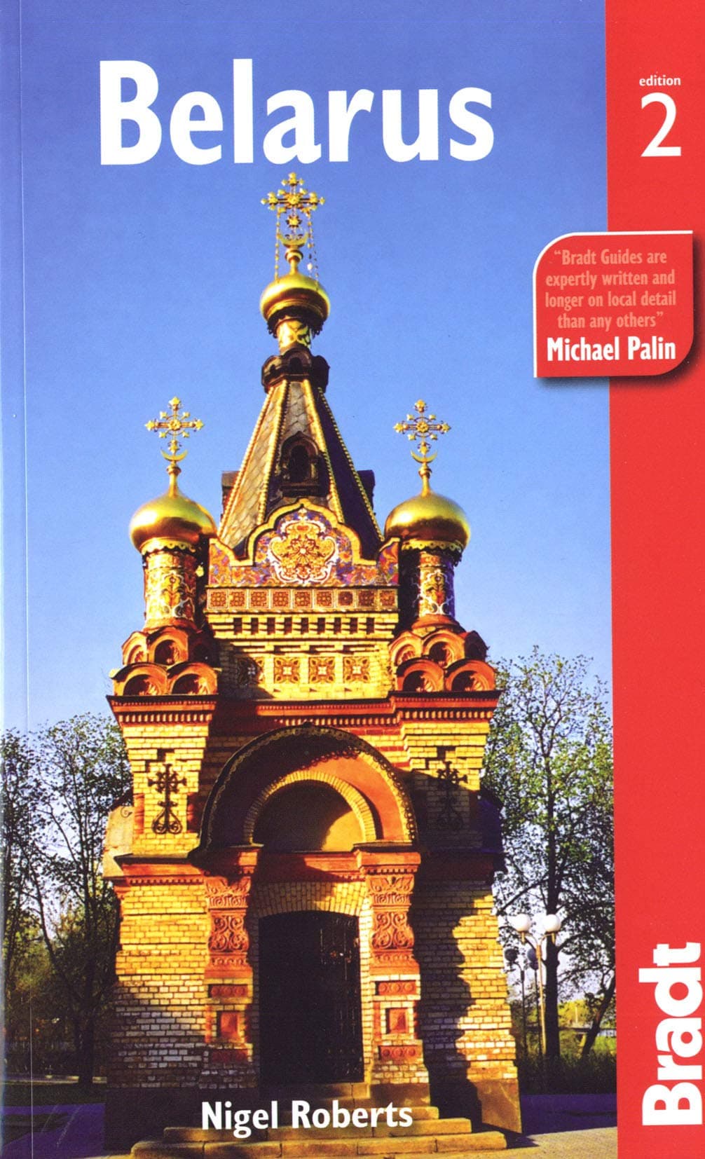 Belarus: The Bradt Travel Guide Paperback – April 12, 2011