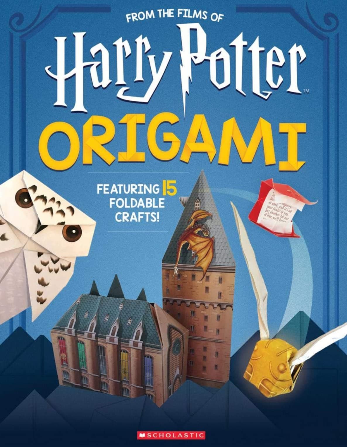 Scholastic Origami: 15 Paper-Folding Projects Straight From The Wizarding World! (Harry Potter)