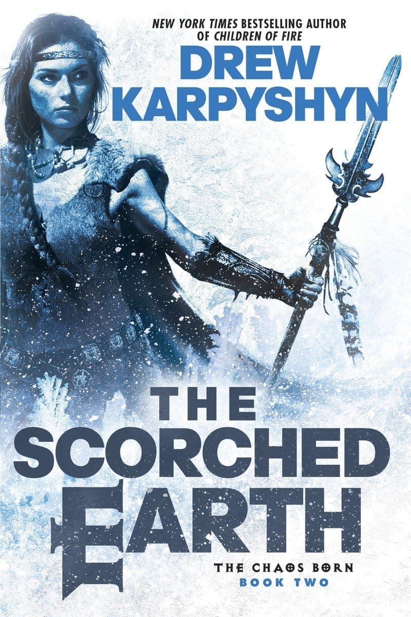 The Scorched Earth (The Chaos Born) Paperback – August 19, 2014