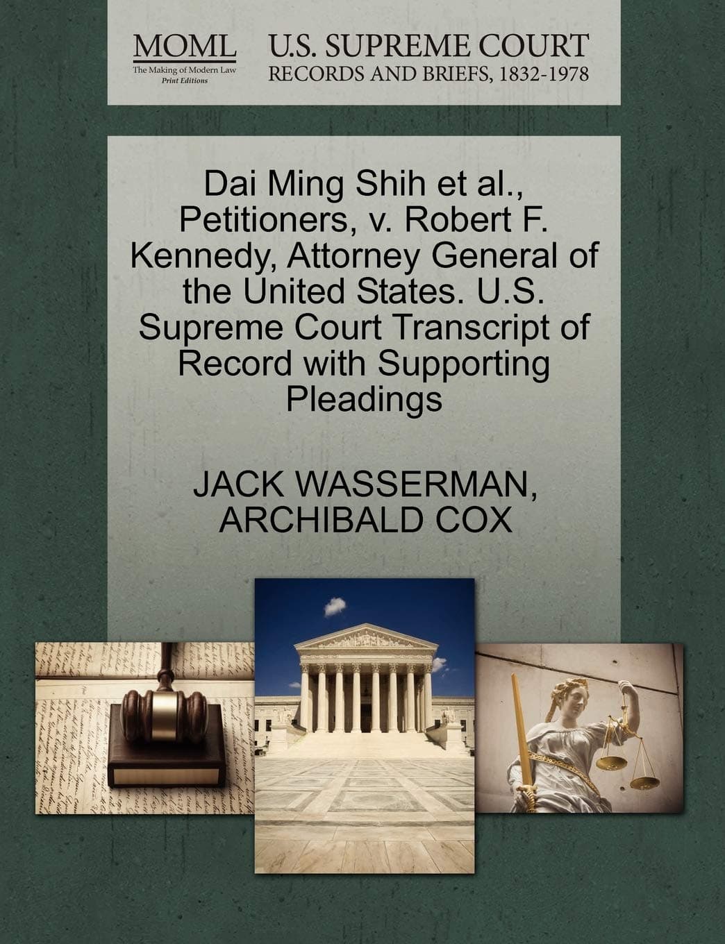 Dai Ming Shih Et Al., Petitioners, V. Robert F. Kennedy, Attorney General of the United States. U.S. Supreme Court Transcript of Record with Supporting Pleadings