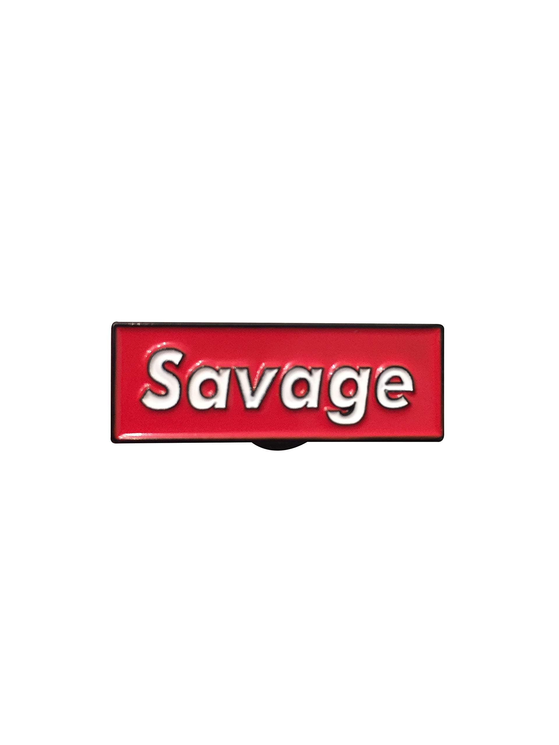 Prime Creations SAVAGE Enamel Pin | Cool Pins for Backpacks and Hat Pins - Funny Pins, Meme Pins