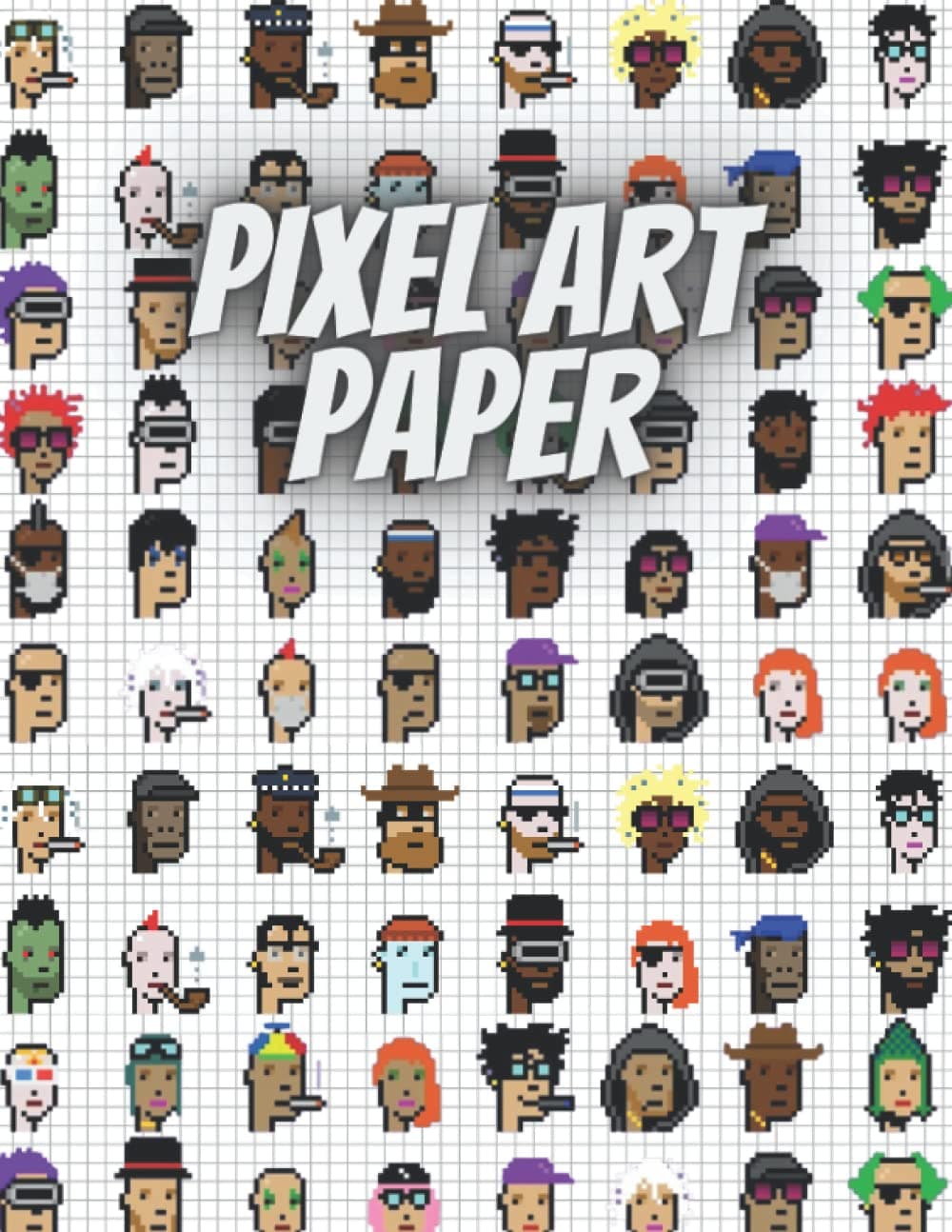 Pixel Art Paper: Artist's Sketch Book: Pixel art grid for pixel artists, Design your own pixel art blank | Sketchbook | Gridded Paper | Paperback