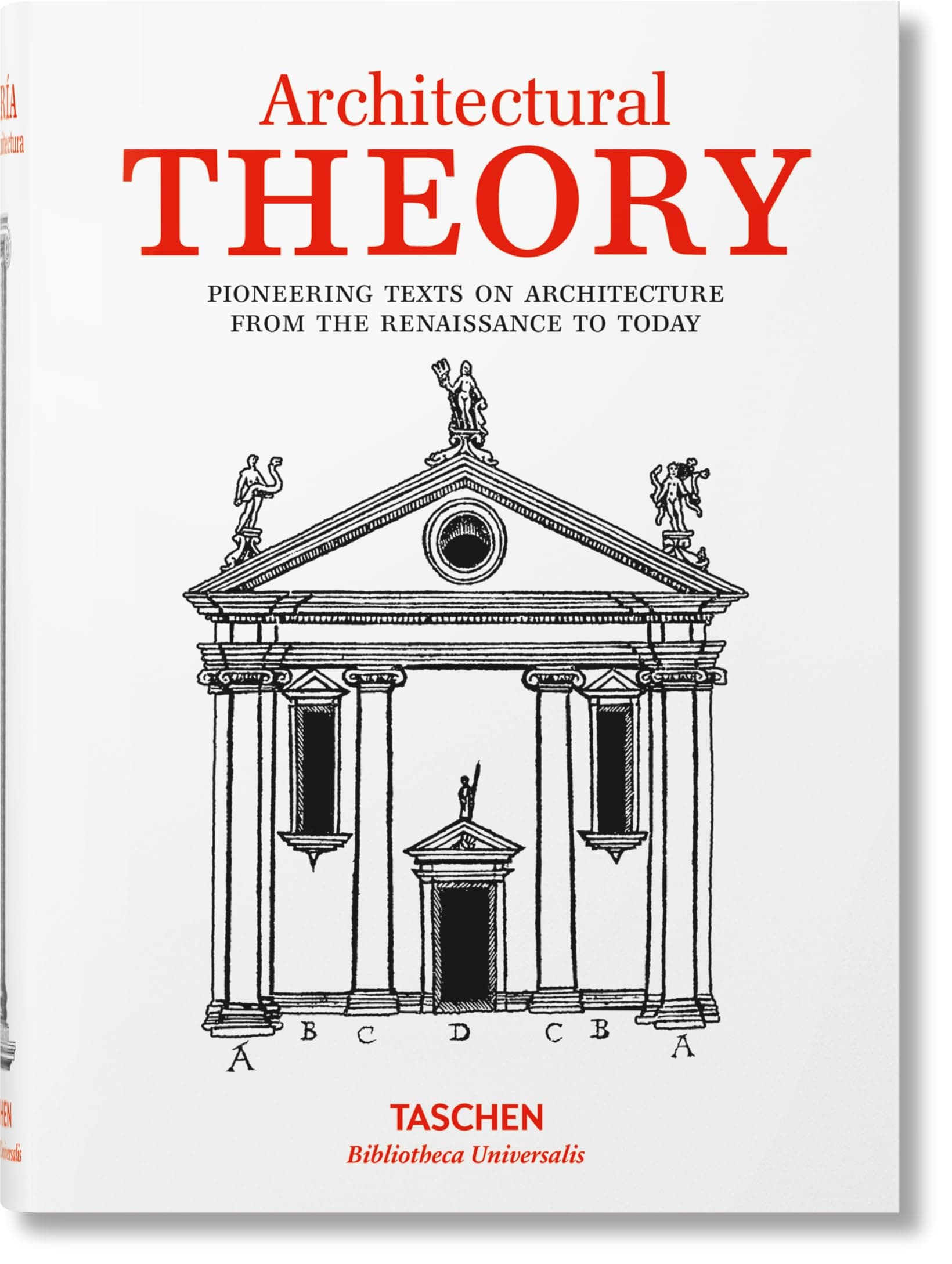 Architectural Theory. Pioneering Texts on Architecture from the Renaissance to Today Hardcover – 17 Oct. 2019
