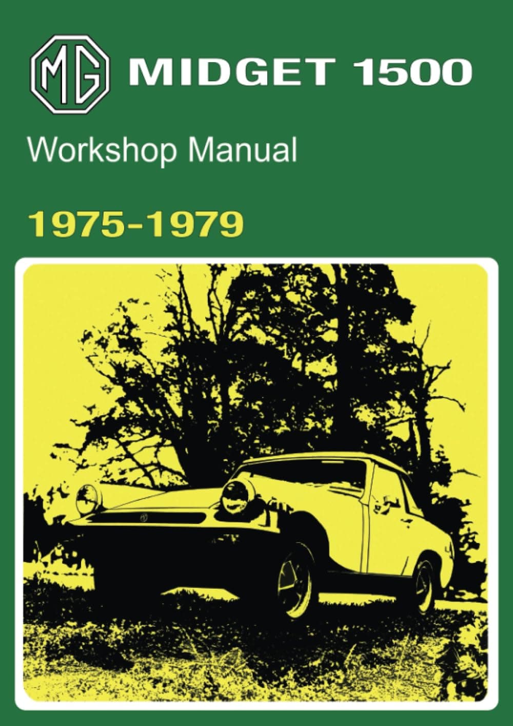 MG Midget 1500 Workshop Manual 1975-1979: AKM 4071B
