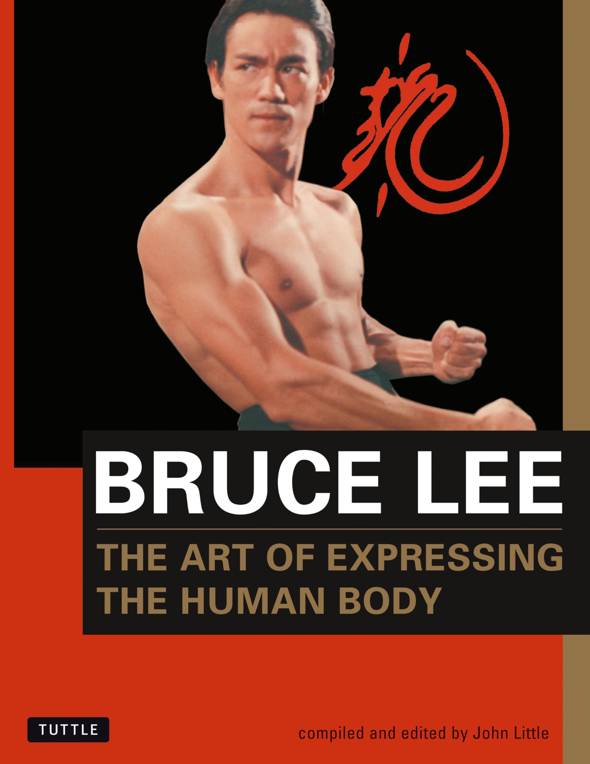 Bruce Lee The Art of Expressing the Human Body: 4 (Orphans' Home Cycle)