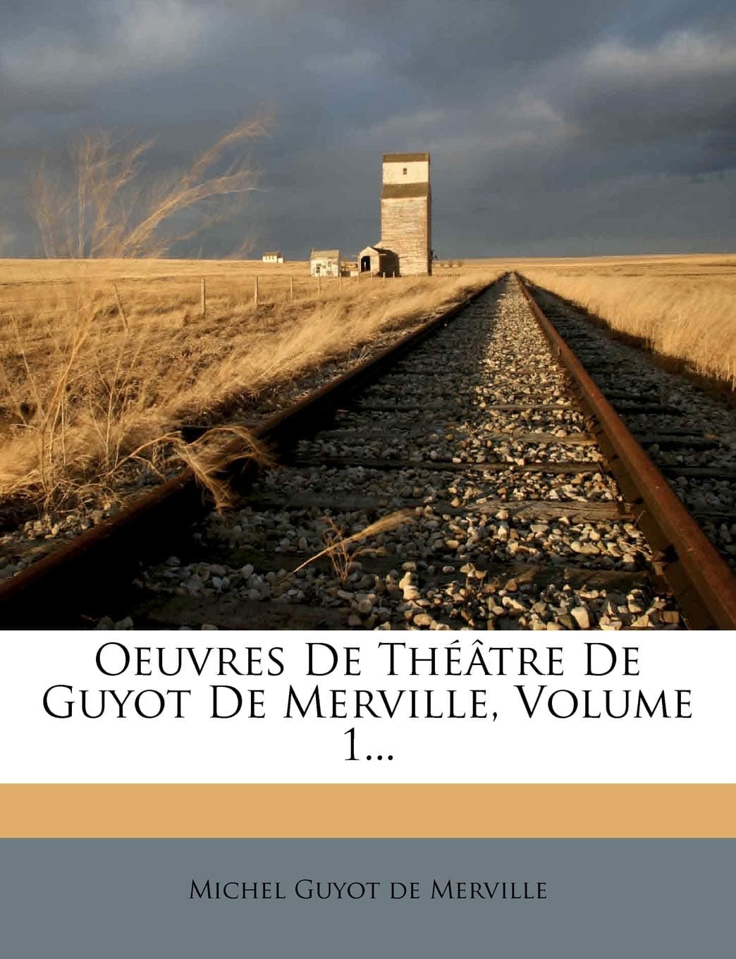 Oeuvres De Théâtre De Guyot De Merville, Volume 1...