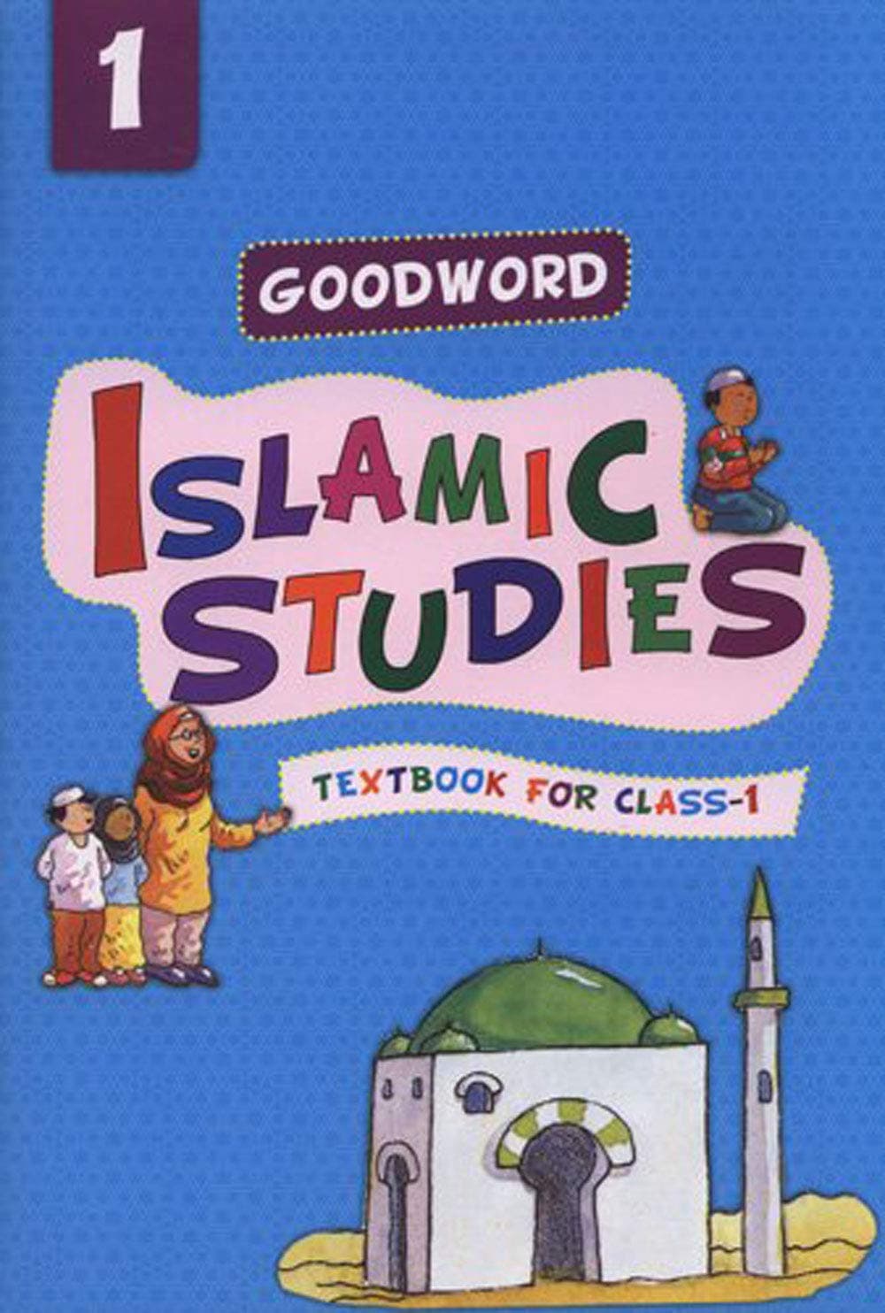 Goodword Islamic Studies Grade 1 (Art Paper)