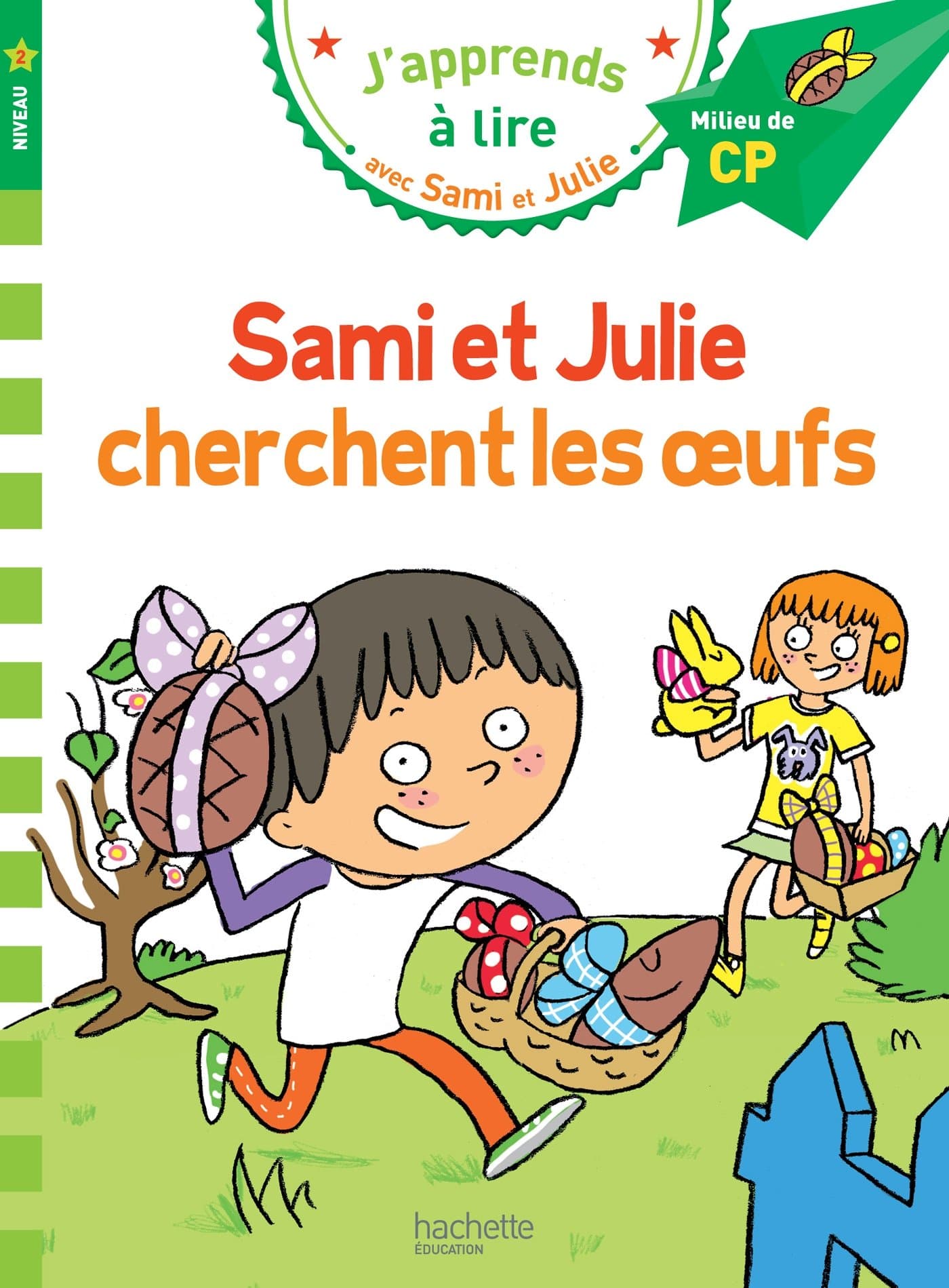 CP Niveau 2/Sami et Julie cherchent les oeufs: Milieu de CP, niveau 2 Paperback – Illustrated, 22 Mar. 2017
