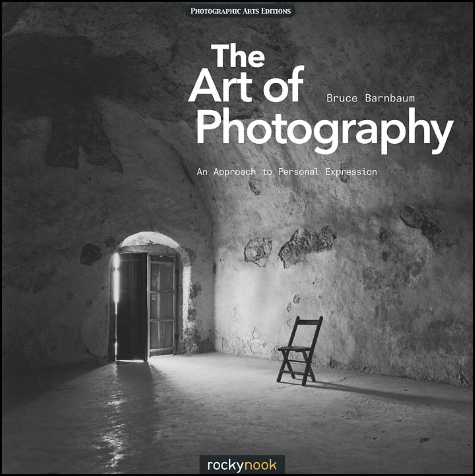 The Art of Photography: An Approach to Personal Expression Kindle Edition