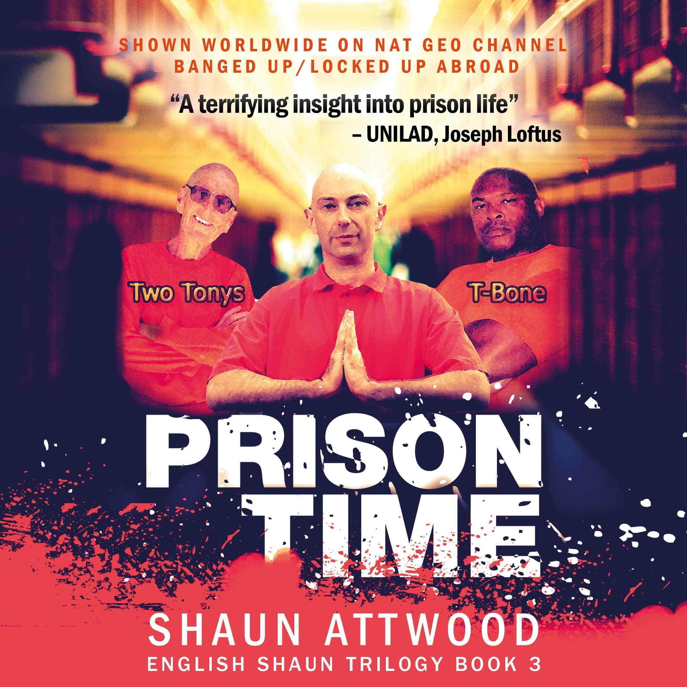 Prison Time: Locked Up In Arizona (English Shaun Trilogy, Book 3)