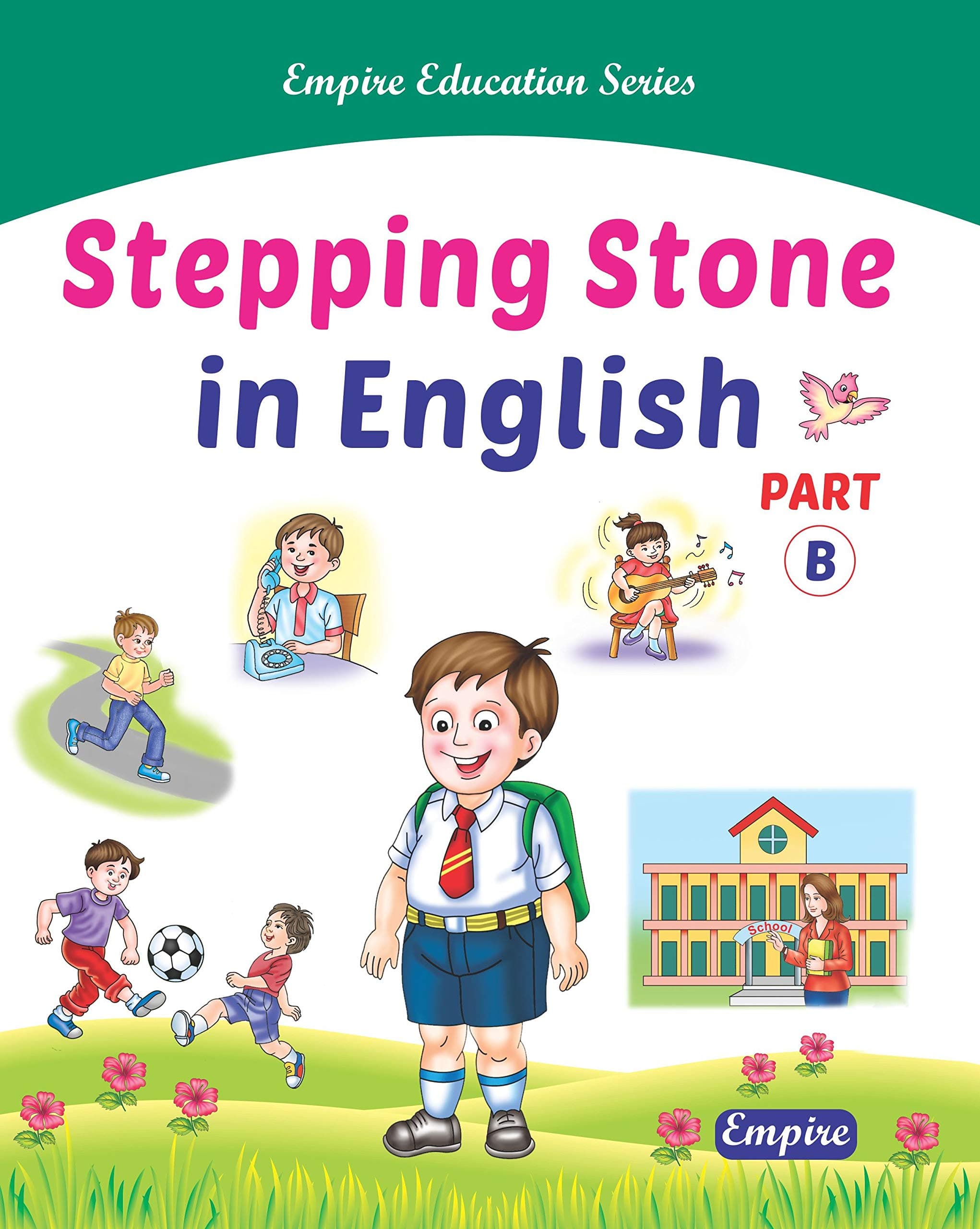 STEPPING STONES IN ENGLISH PART B ( ENGLISH BOOK FOR KIDS )