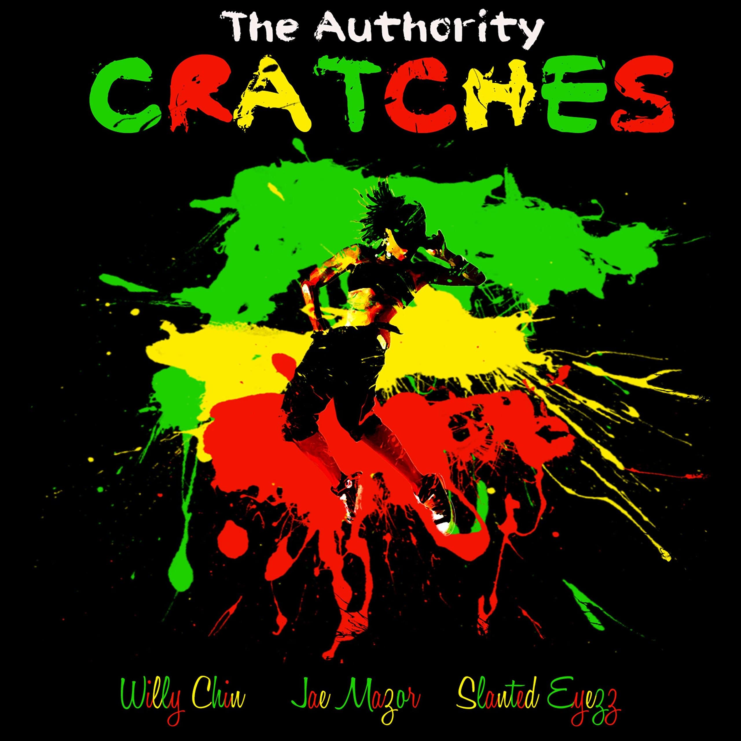 Cratches (feat. Willy Chin, Jae Mazor & Slanted Eyezz)