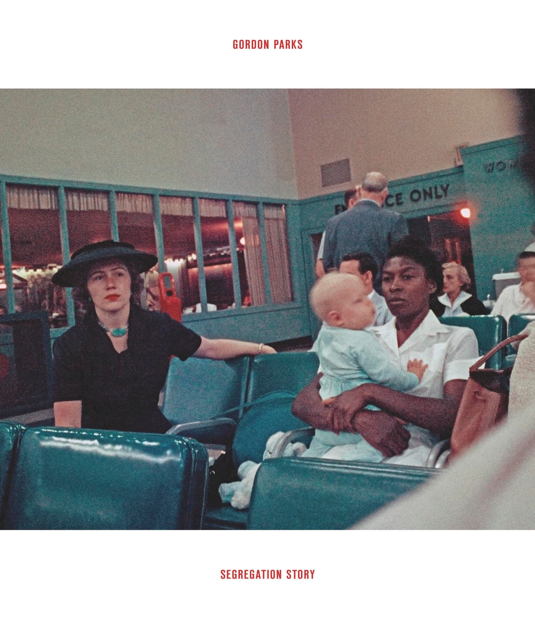 Gordon Parks: Segregation Story