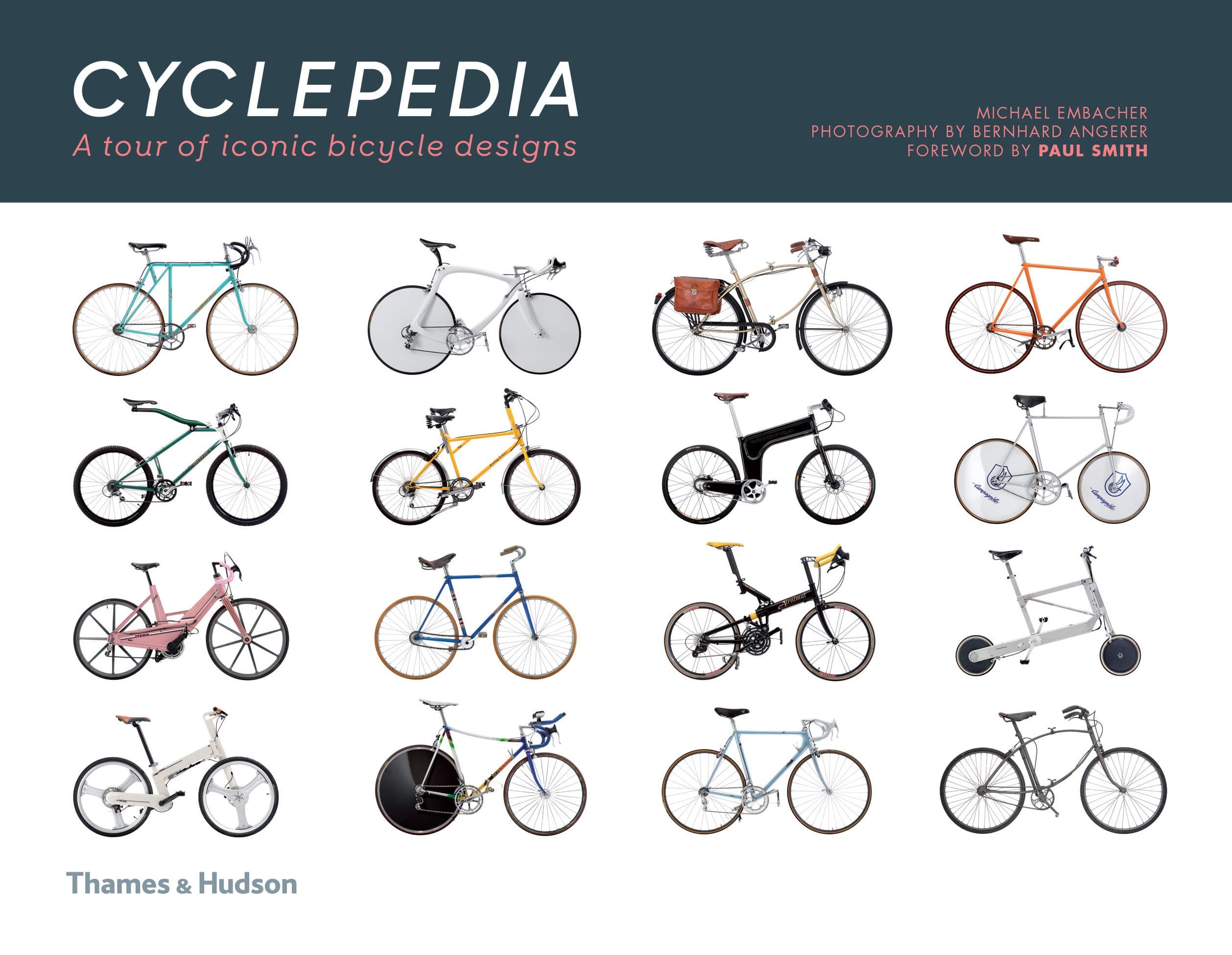 Cyclepedia: A Tour of Iconic Bicycle Designs