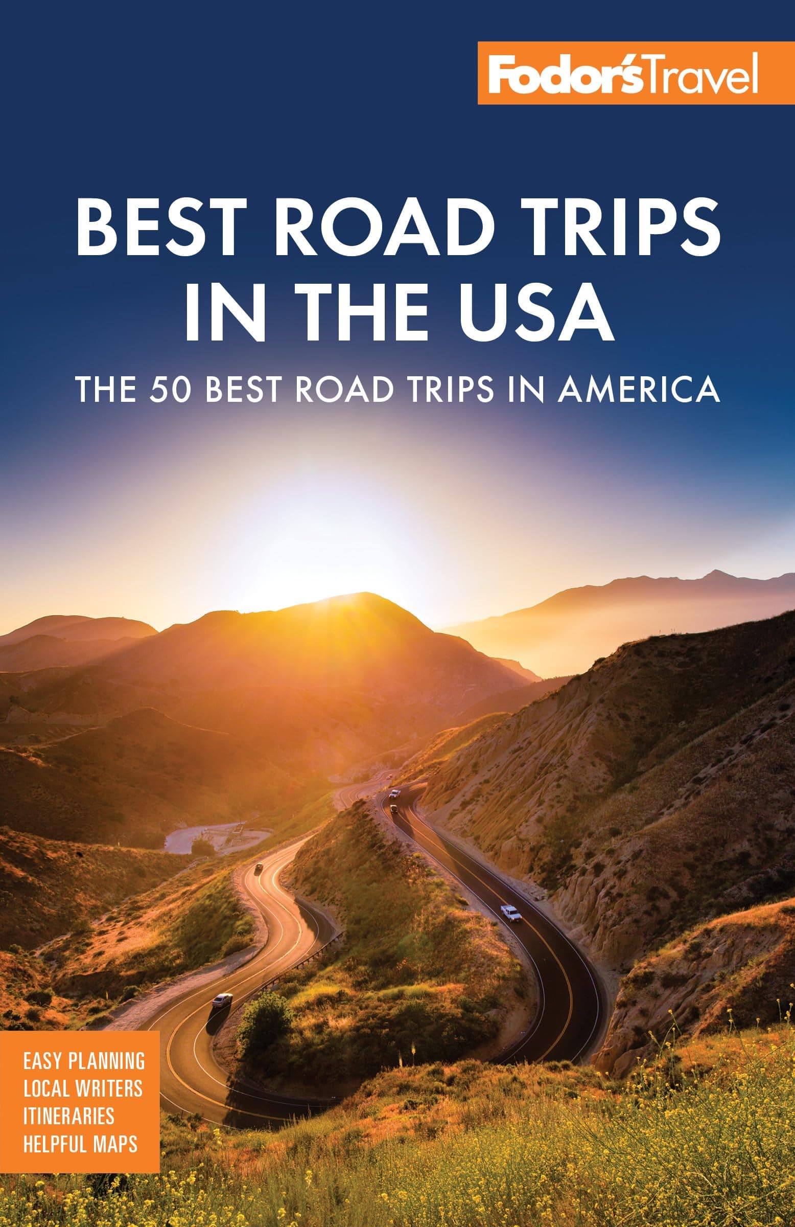 Fodor's Best Road Trips in the USA: 50 Epic Trips Across All 50 States (Full-color Travel Guide) Paperback – November 30, 2021