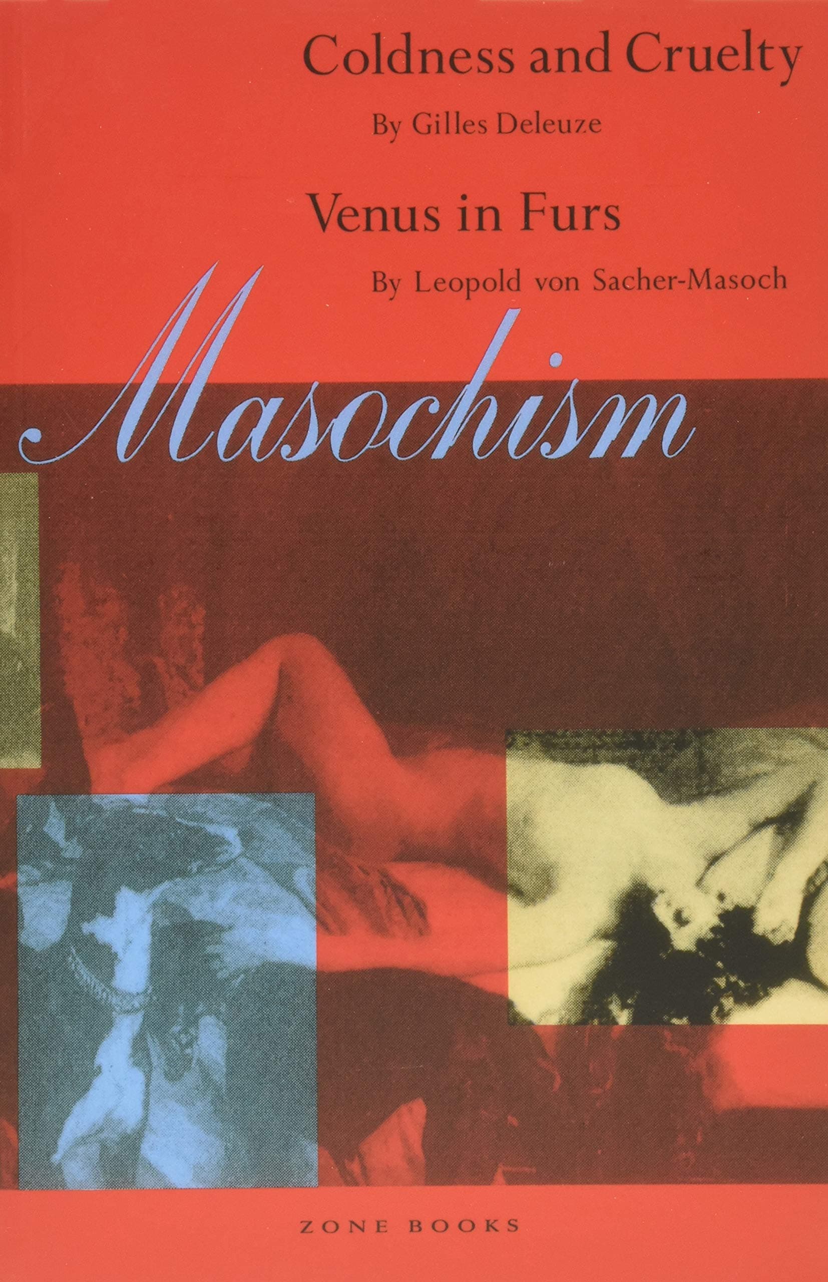 Masochism: Coldness and Cruelty & Venus in Furs