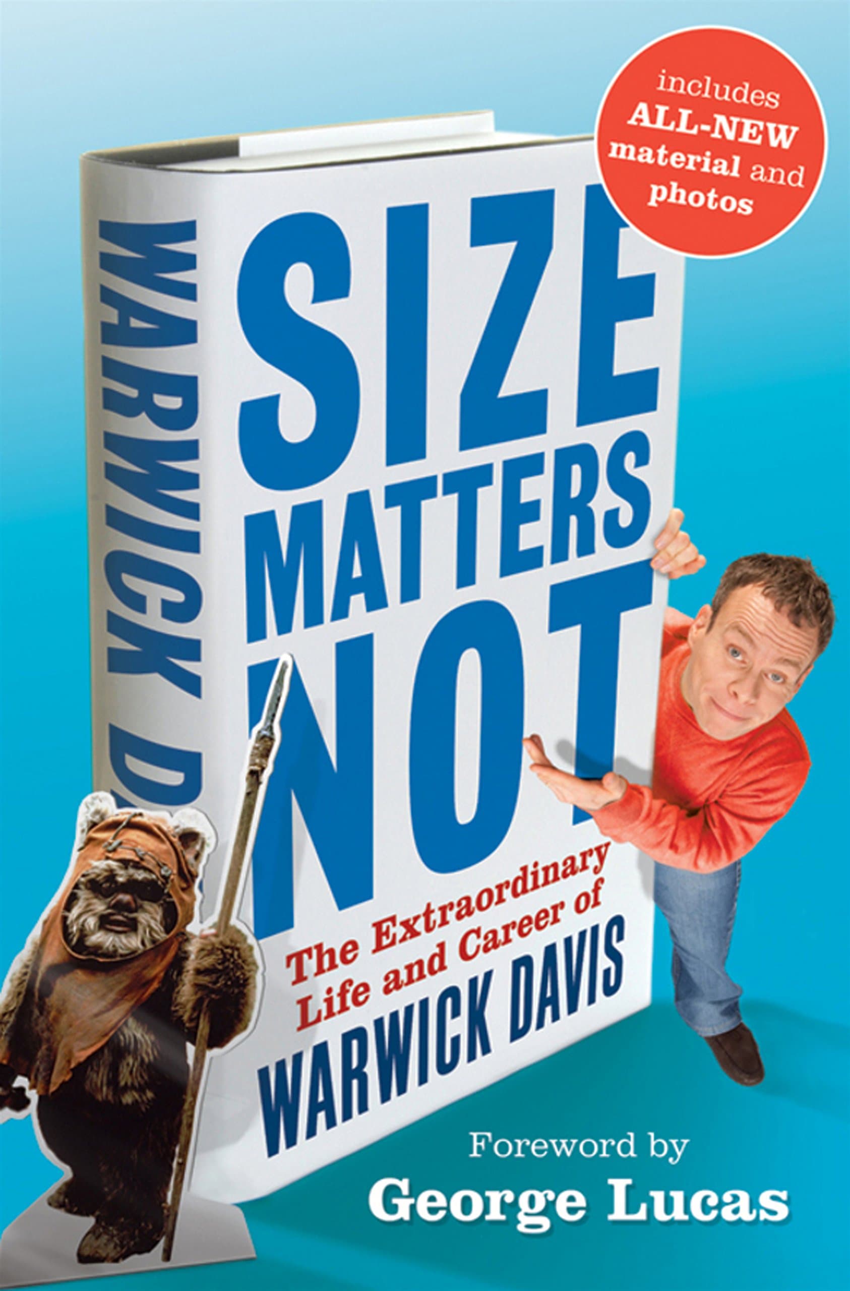 Size Matters Not: The Extraordinary Life and Career of Warwick Davis Hardcover – November 1, 2011
