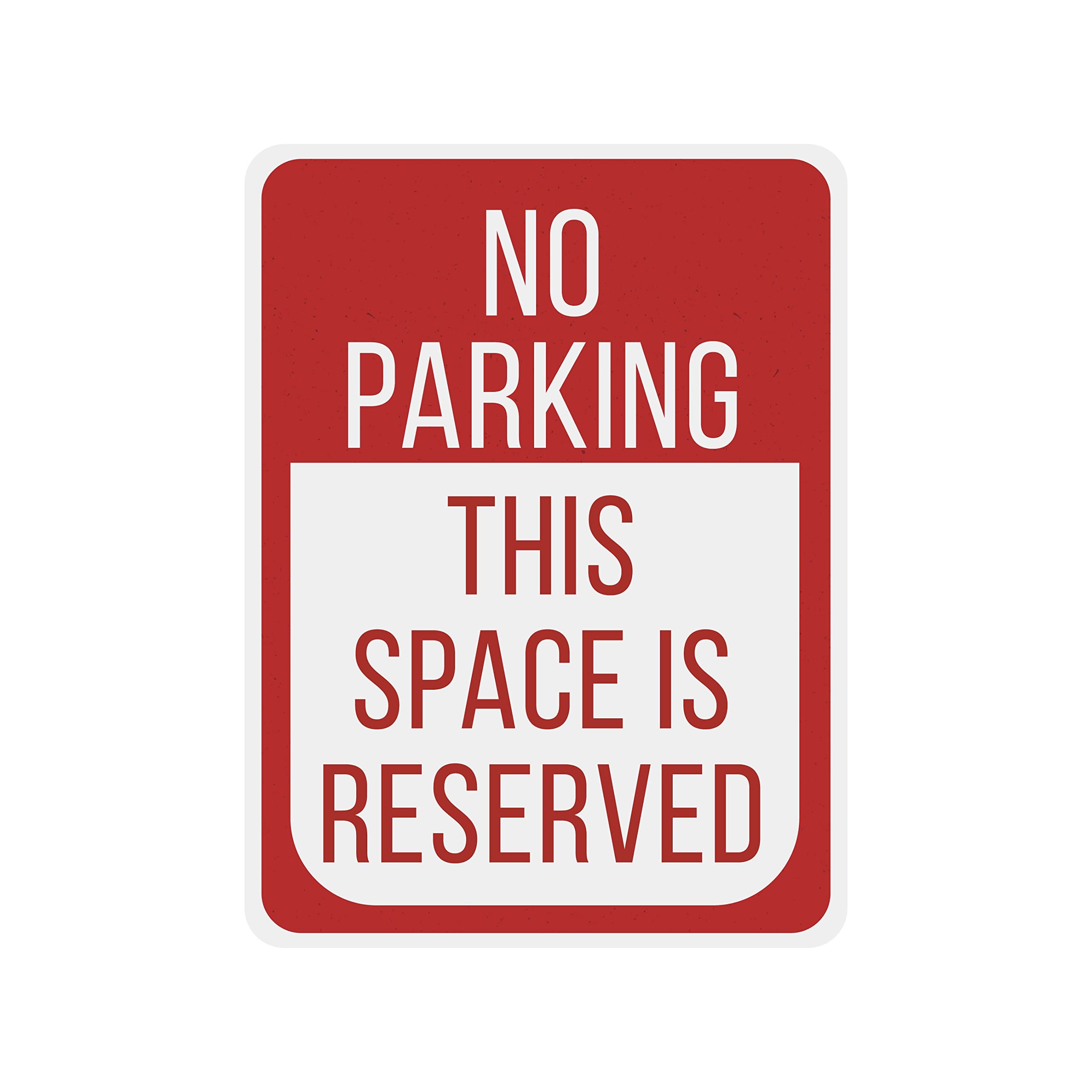 AMERICAN WIT Quality Metal Signs, No Parking This Space is Reserved, Novelty High Grade Aluminum Sign for Your Home and Business Driveway Decoration, Red, 12” x 9”