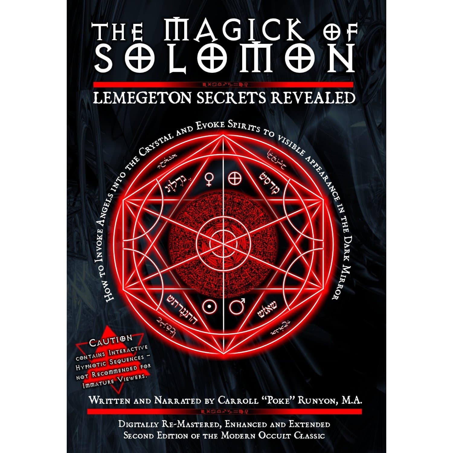 The Magick Of Solomon - Lemegeton Secrets Revealed