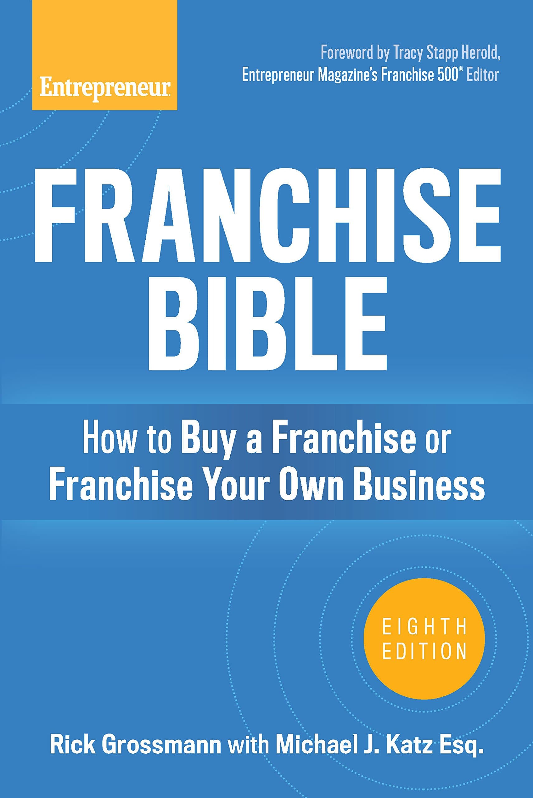 Franchise Bible: How to Buy a Franchise or Franchise Your Own Business Paperback – 23 Feb. 2017