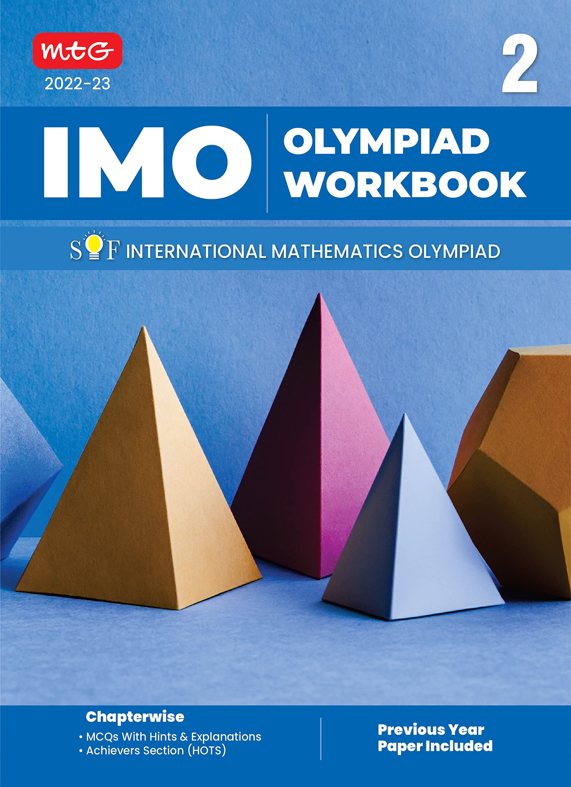 International Mathematics Olympiad (IMO) Work Book for Class 2 - MCQs, Previous Years Solved Paper and Achievers Section - Olympiad Books For 2022-2023