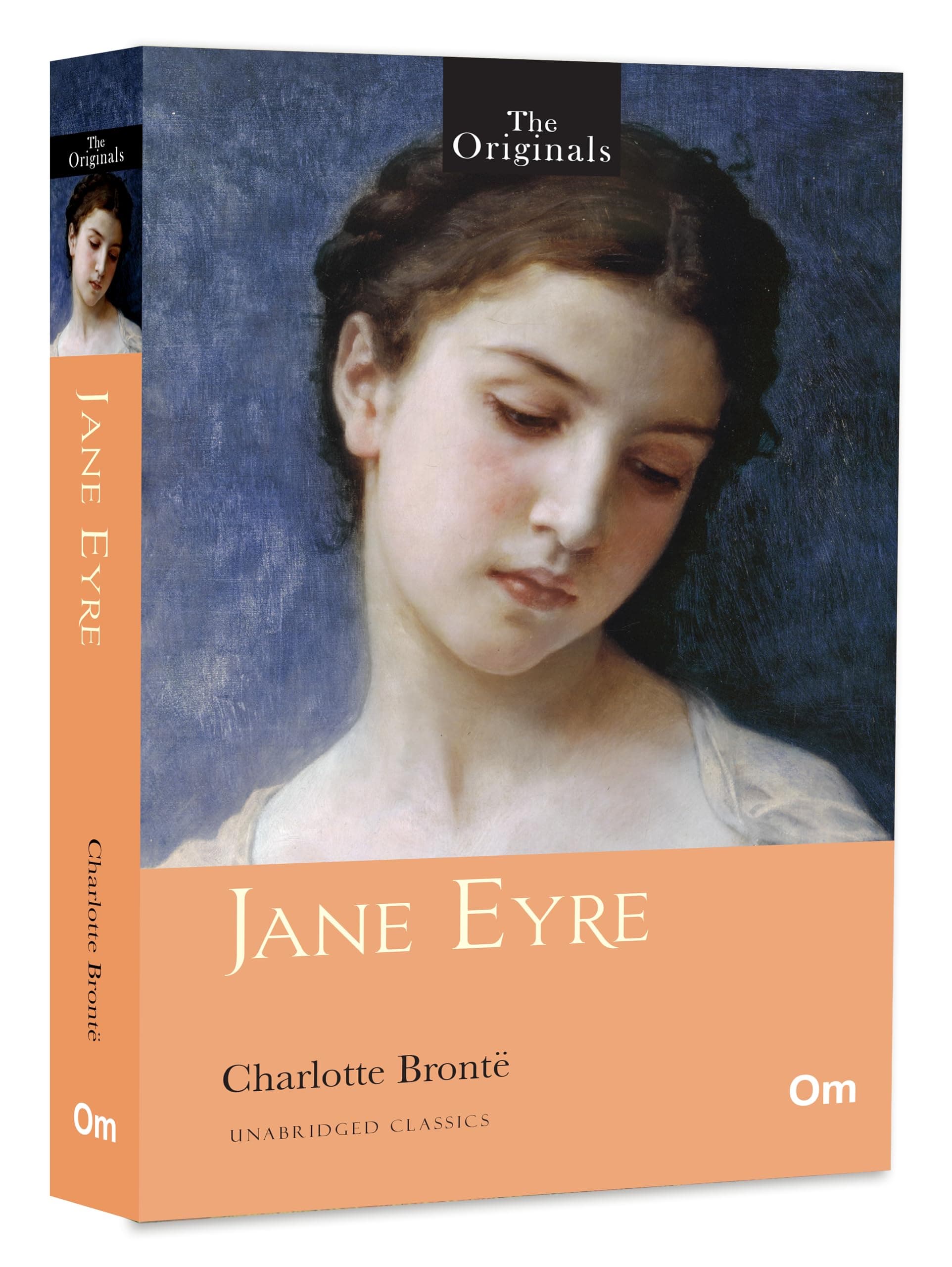 Jane Eyre by Charlotte Brontë: Unabridged Classic | The Originals Series – Gothic Romance & Feminist Literature | Feminist English Literature | Book for Classic Literature Lovers