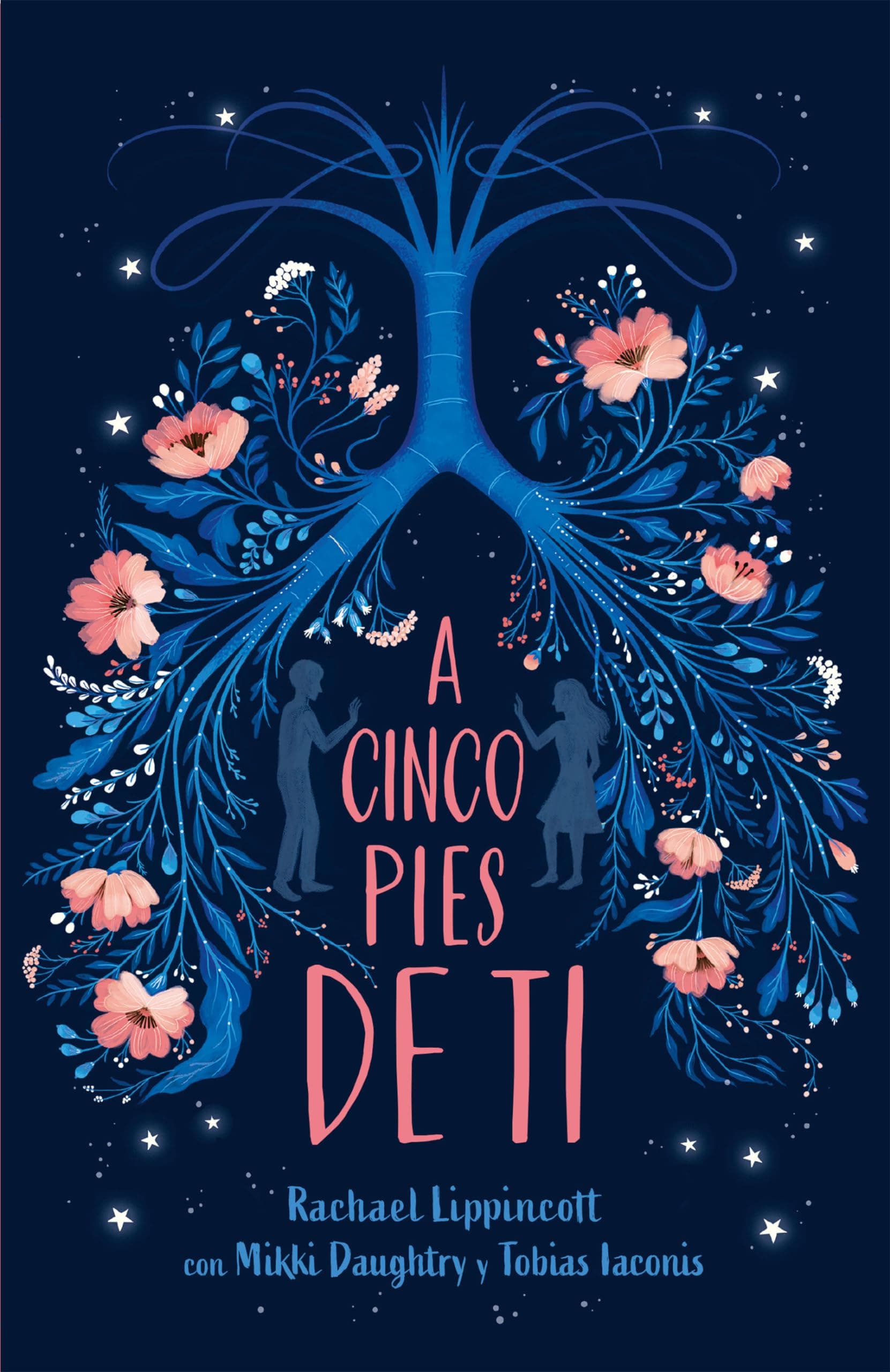A cinco pies de ti / Five Feet Apart (Spanish Edition)