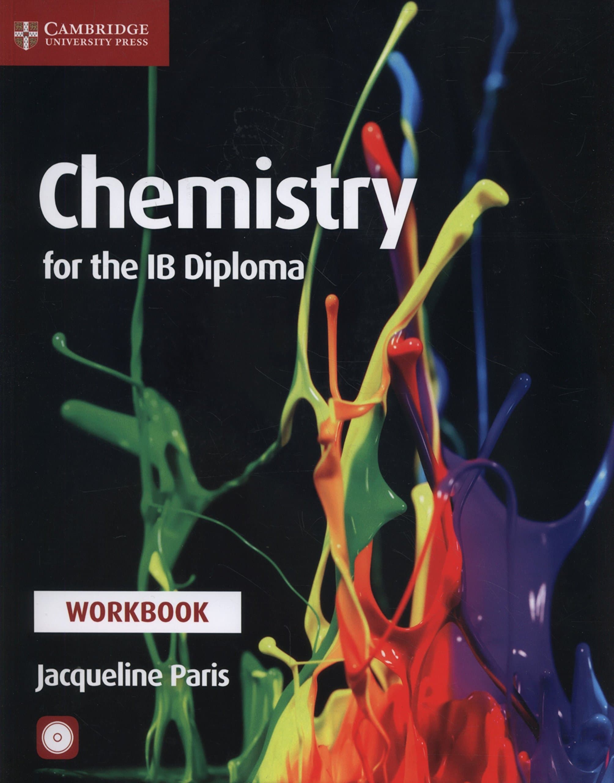 Chemistry for the IB Diploma Workbook with CD-ROM Paperback – 6 April 2017