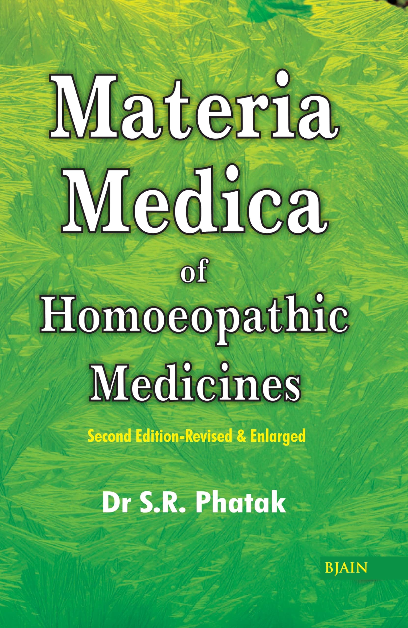 Materia Medica of Homoeopathic Medicines