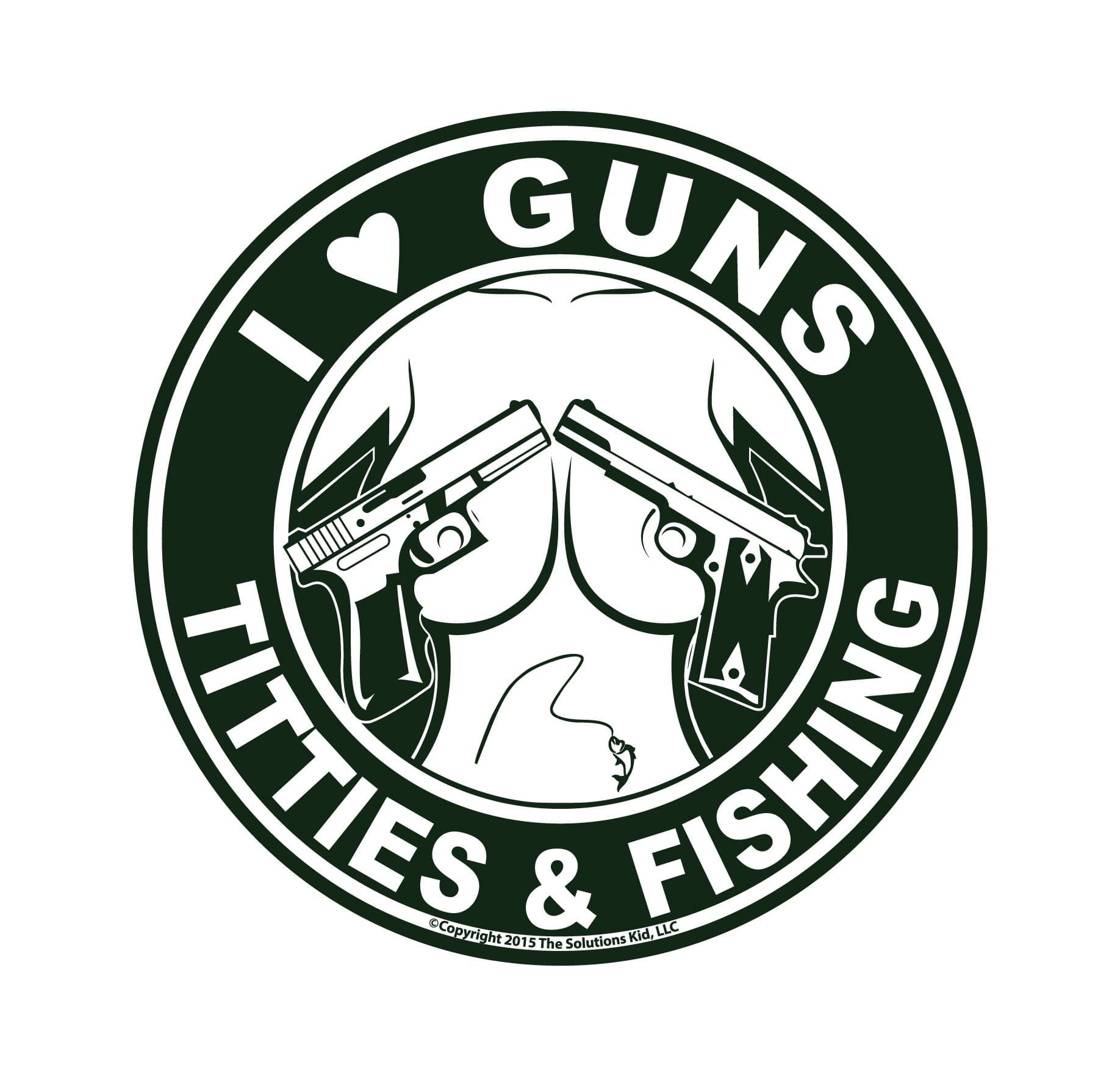 I Love Guns, Titties, & Fishing Decal - Made in USA - The Original!