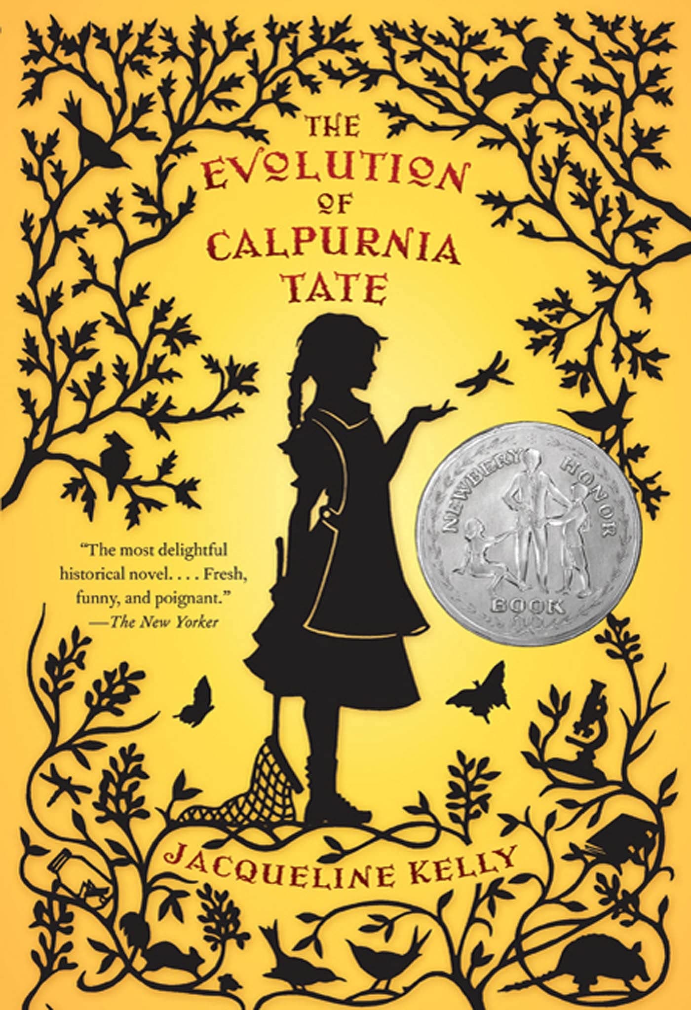 The Evolution of Calpurnia Tate: (Newbery Honor Book) (Calpurnia Tate, 1) Paperback – January 4, 2011