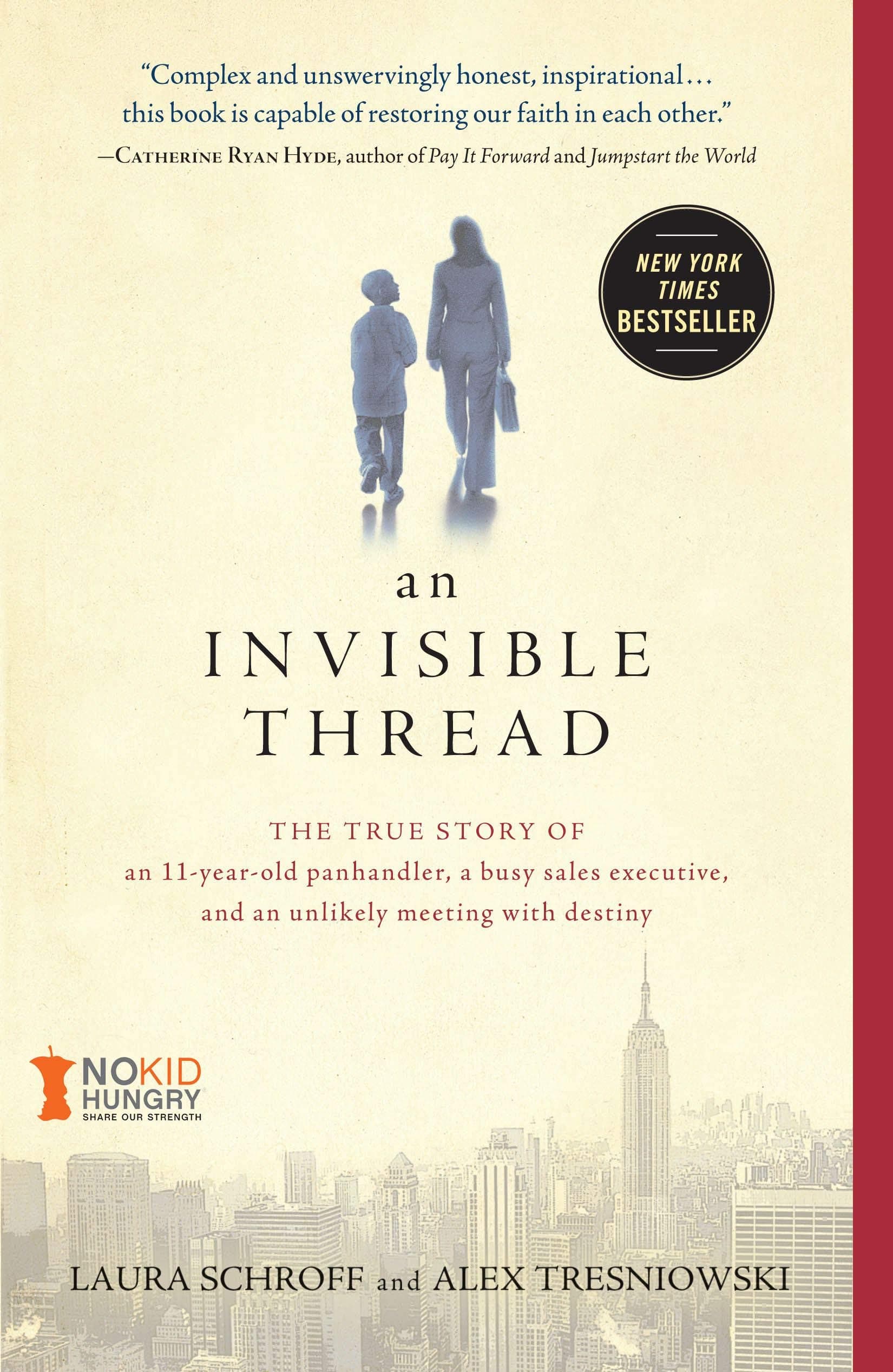 An Invisible Thread: The True Story of an 11-Year-Old Panhandler, a Busy Sales Executive, and an Unlikely Meeting with Destiny Paperback – Bargain Price, August 7, 2012