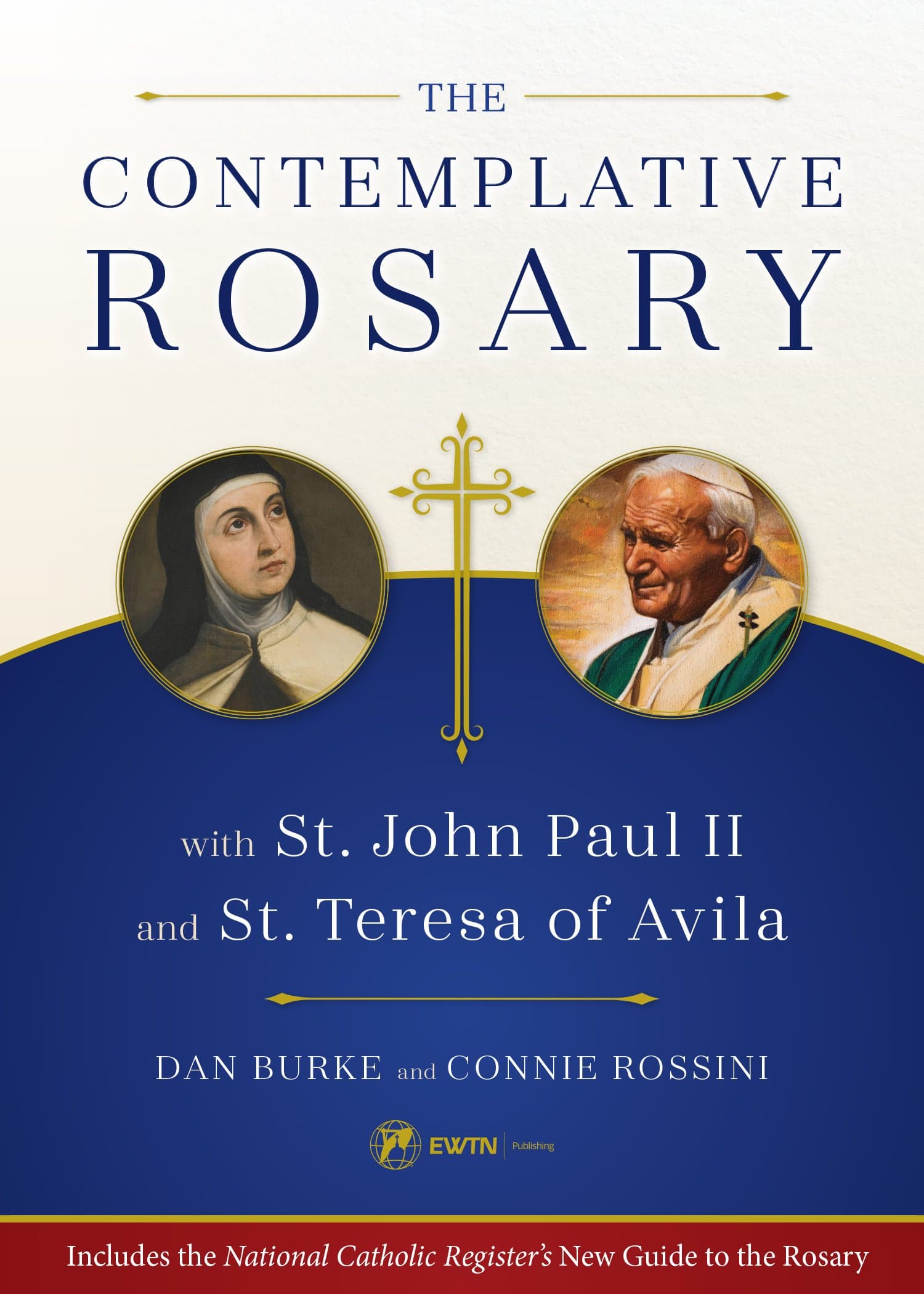 The Contemplative Rosary: With St. John Paul II and St. Teresa of Avila Paperback – 28 September 2017