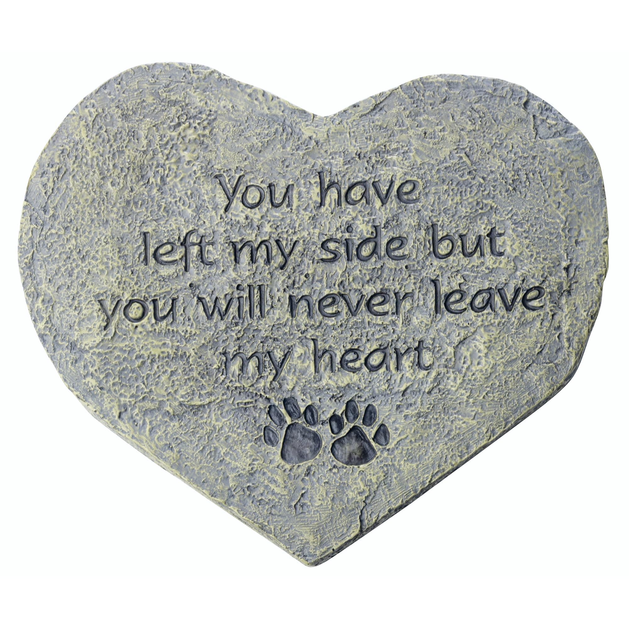 Dog Speak Pet Memorial Stone - You Have Left My Side But You Will Never Leave My Heart – Paw Prints Bereavement Memorial Gift for Pet Loss & Remembrance