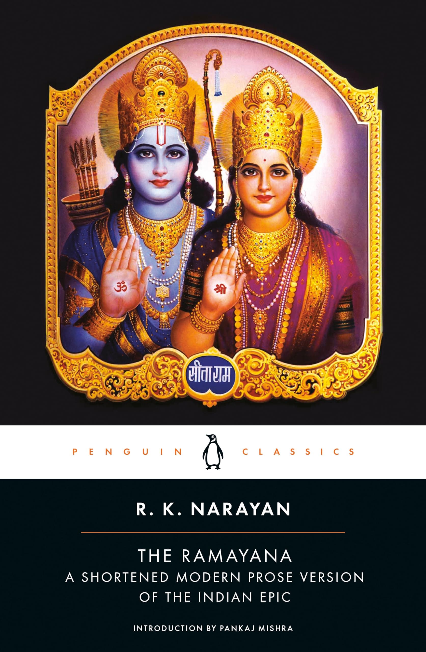 PENGUIN The Ramayana: A Shortened Modern Prose Version of the Indian Epic