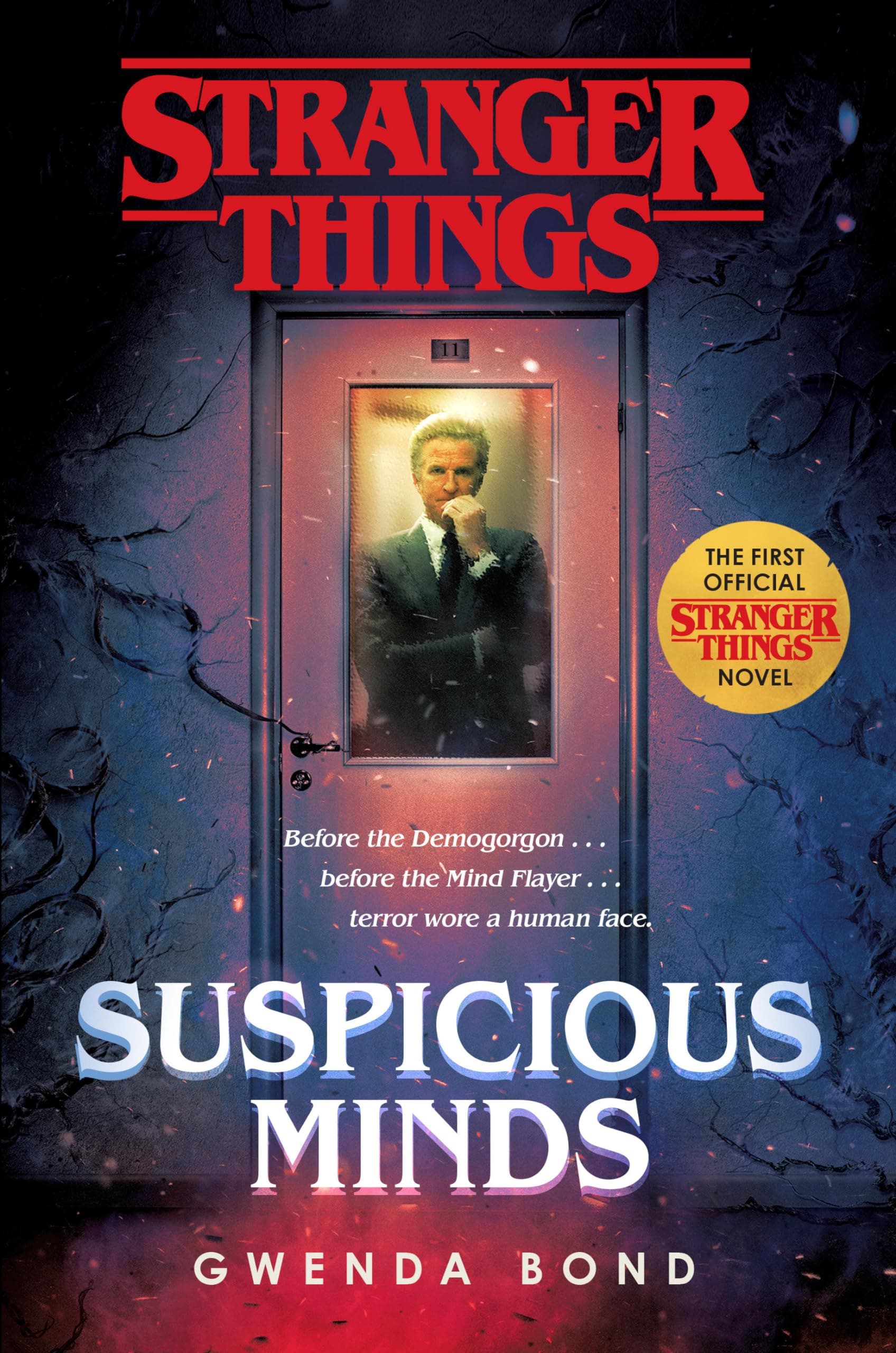 Stranger Things: Suspicious Minds: The First Official Stranger Things Novel Hardcover – February 5, 2019