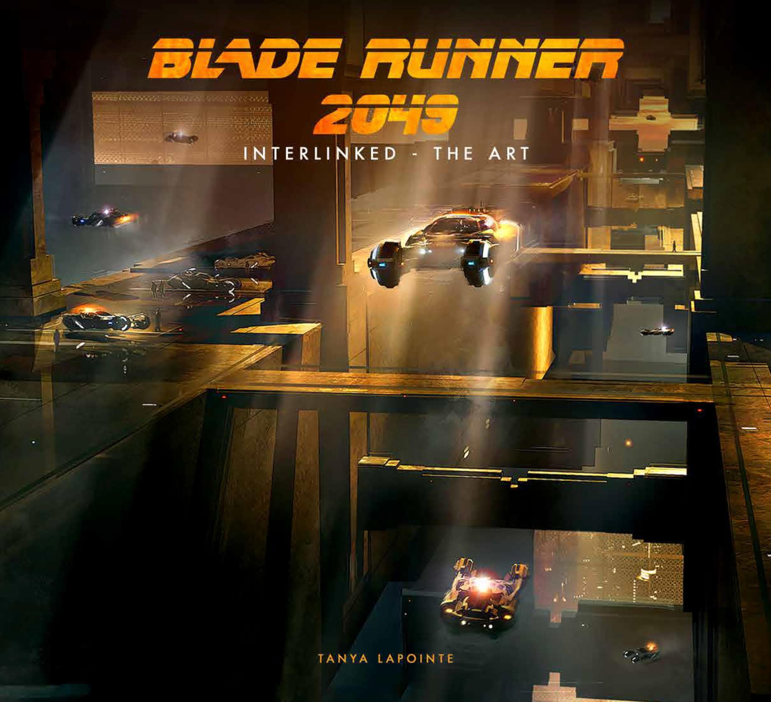 Blade Runner 2049 - Interlinked - The Art: Book from the Sky to Book from the Ground