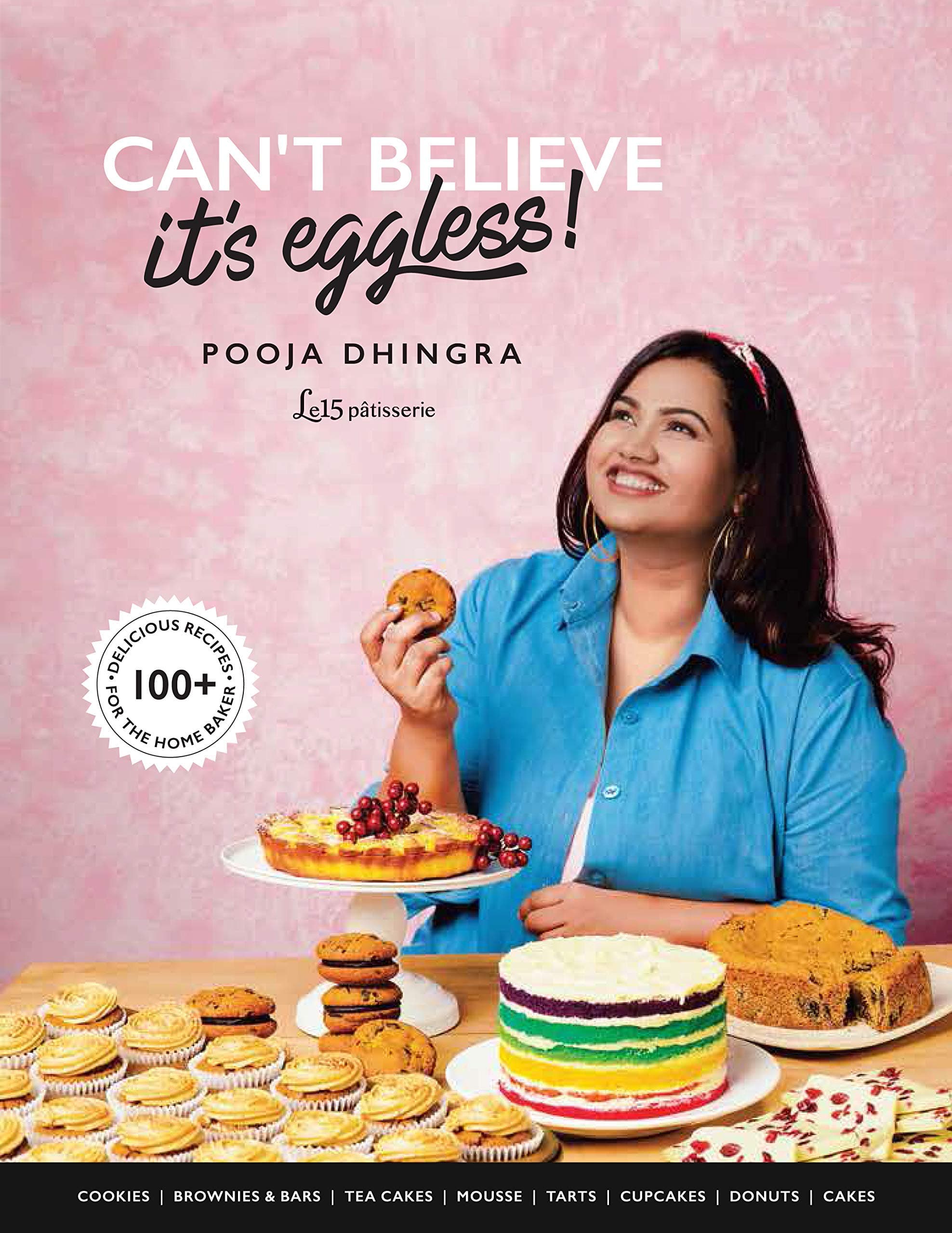 Can't Believe It's Eggless! (English) Paperback – 1 January 2018