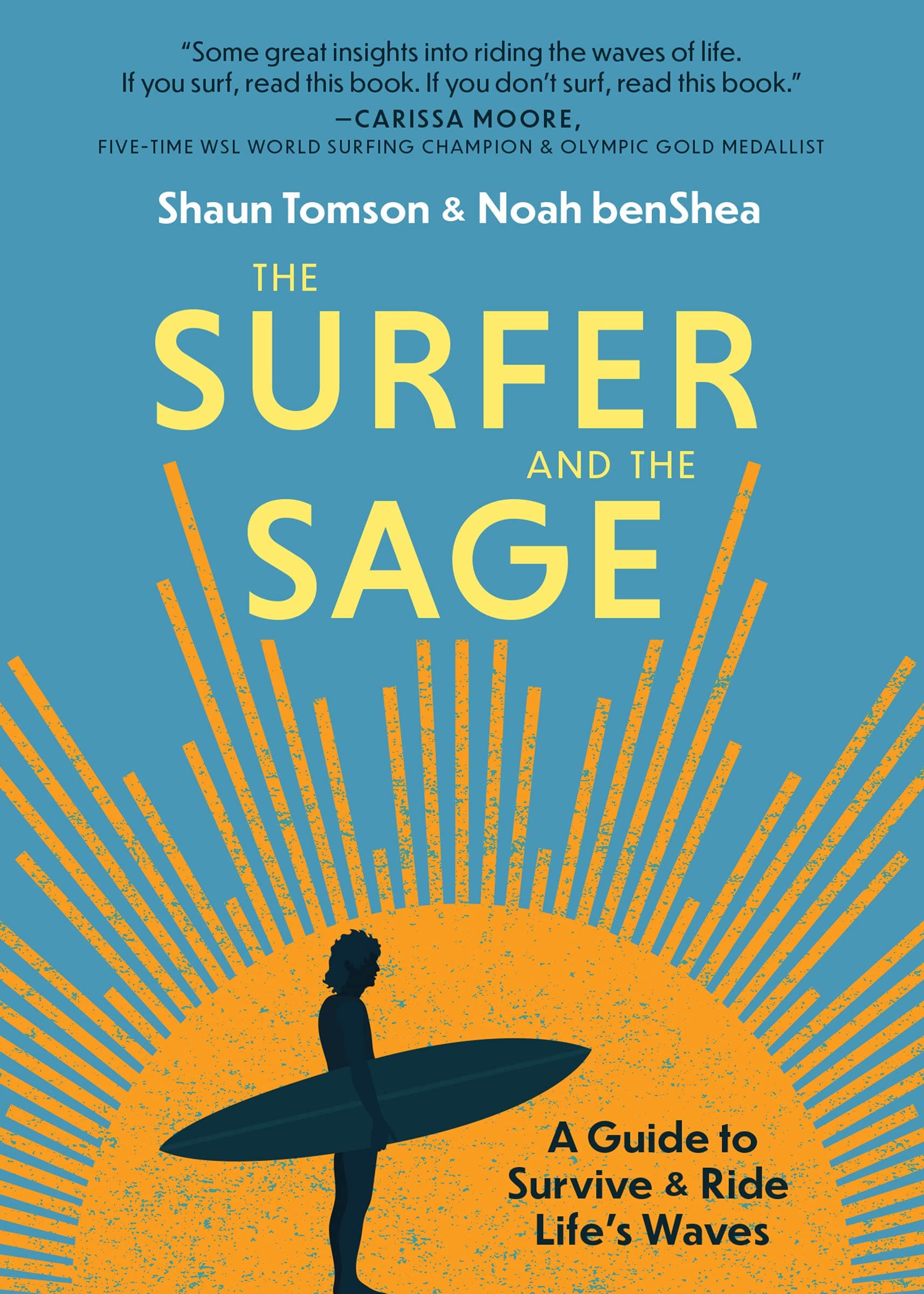 Familius The Surfer and the Sage: A Guide to Survive and Ride Life's Waves