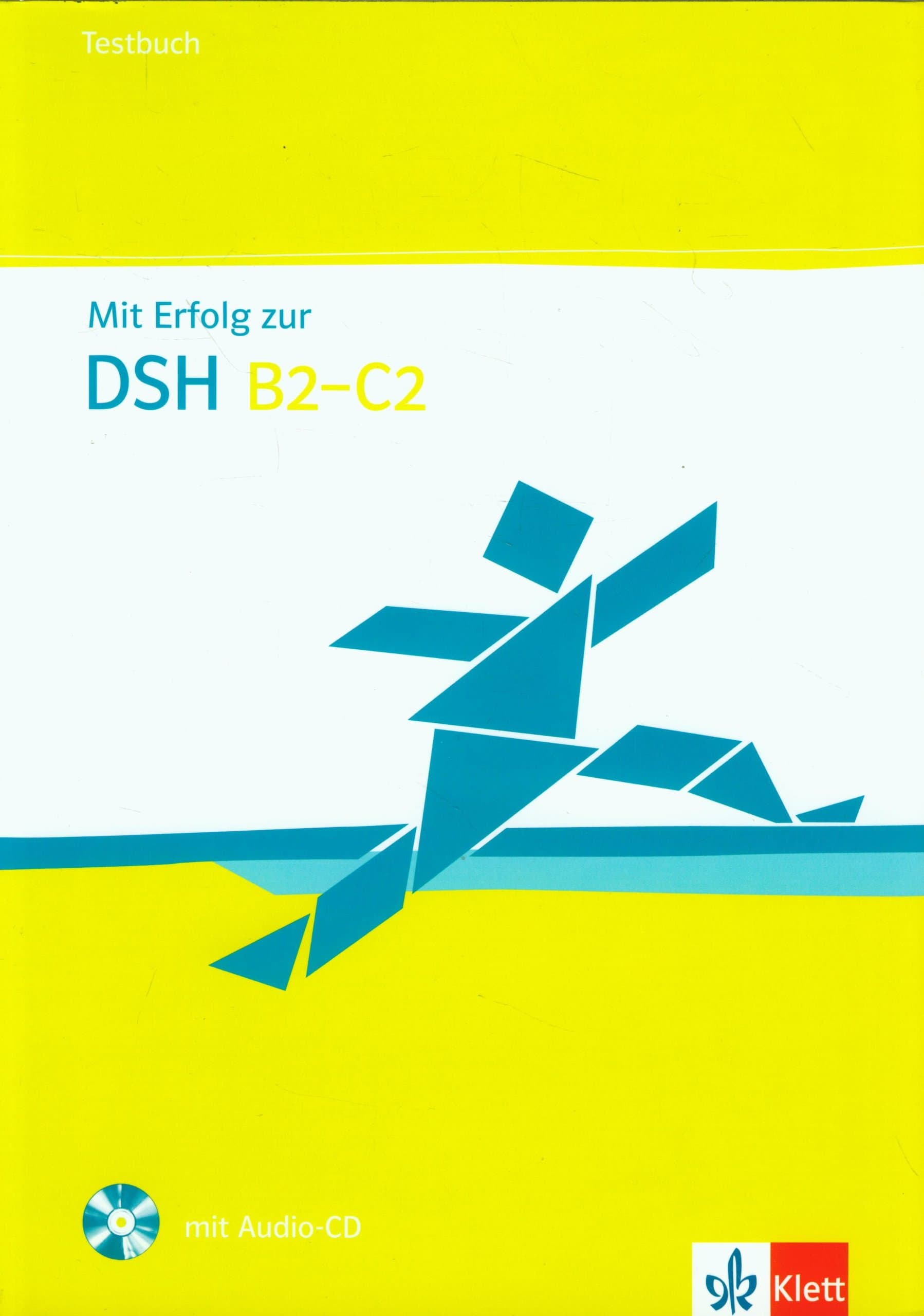 MIT Erfolg Zur Dsh B2-C2: Testbuch MIT Audio-CD (German Edition) Paperback – May 26, 2011