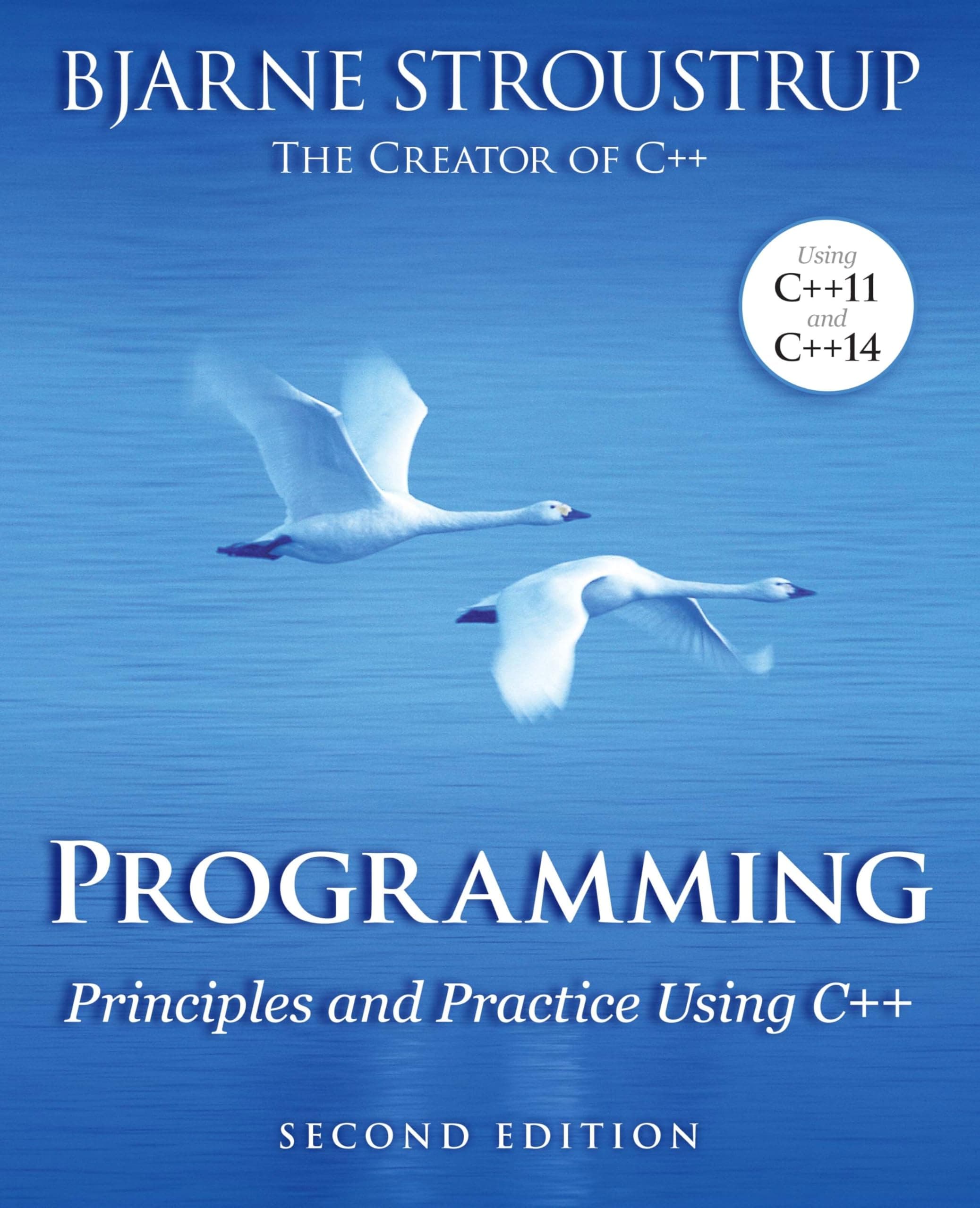 Programming: Principles and Practice Using C++ Paperback – 5 Jun. 2014