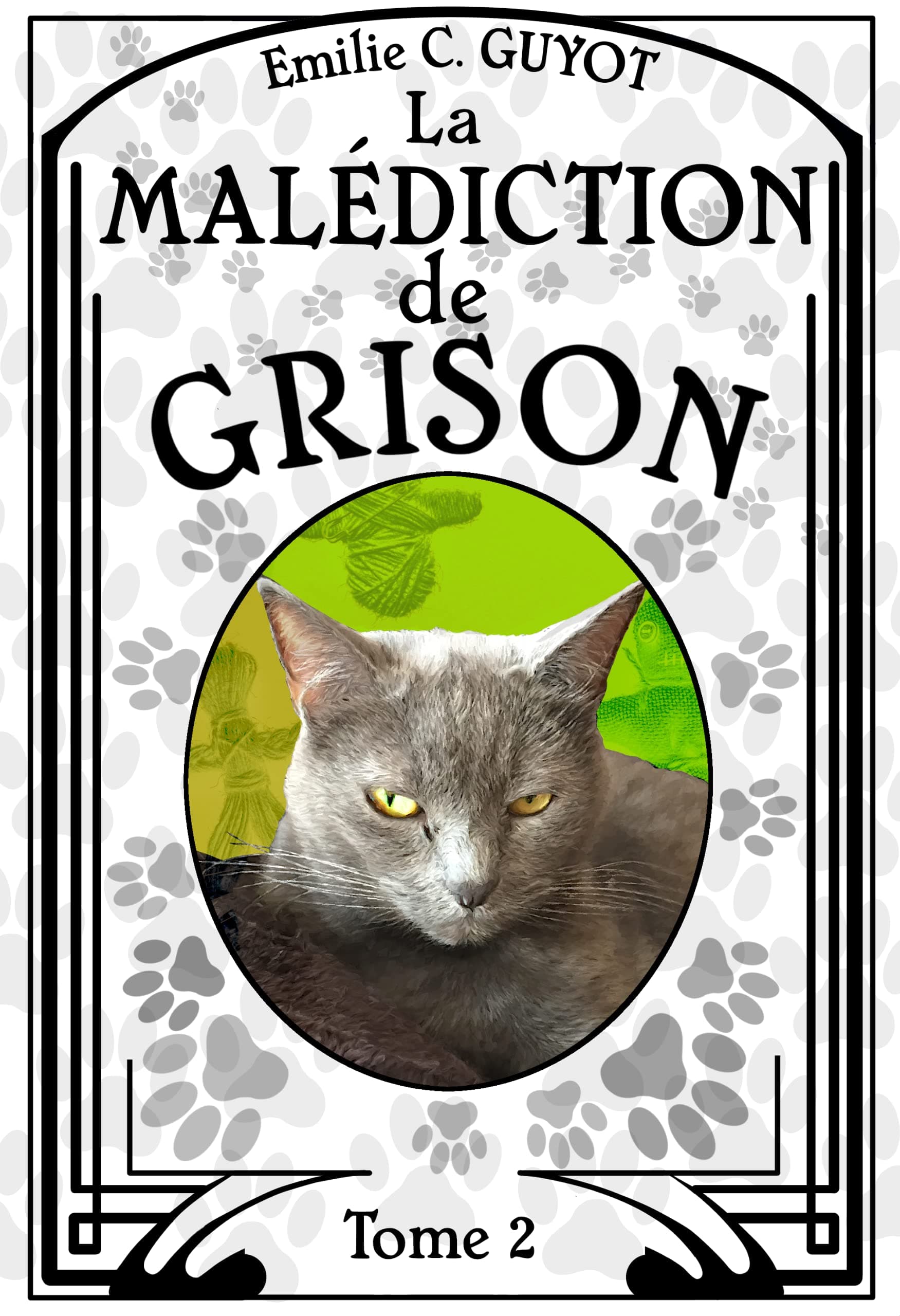 La Malédiction de Grison: Une histoire de chat chat-bominable (French Edition)