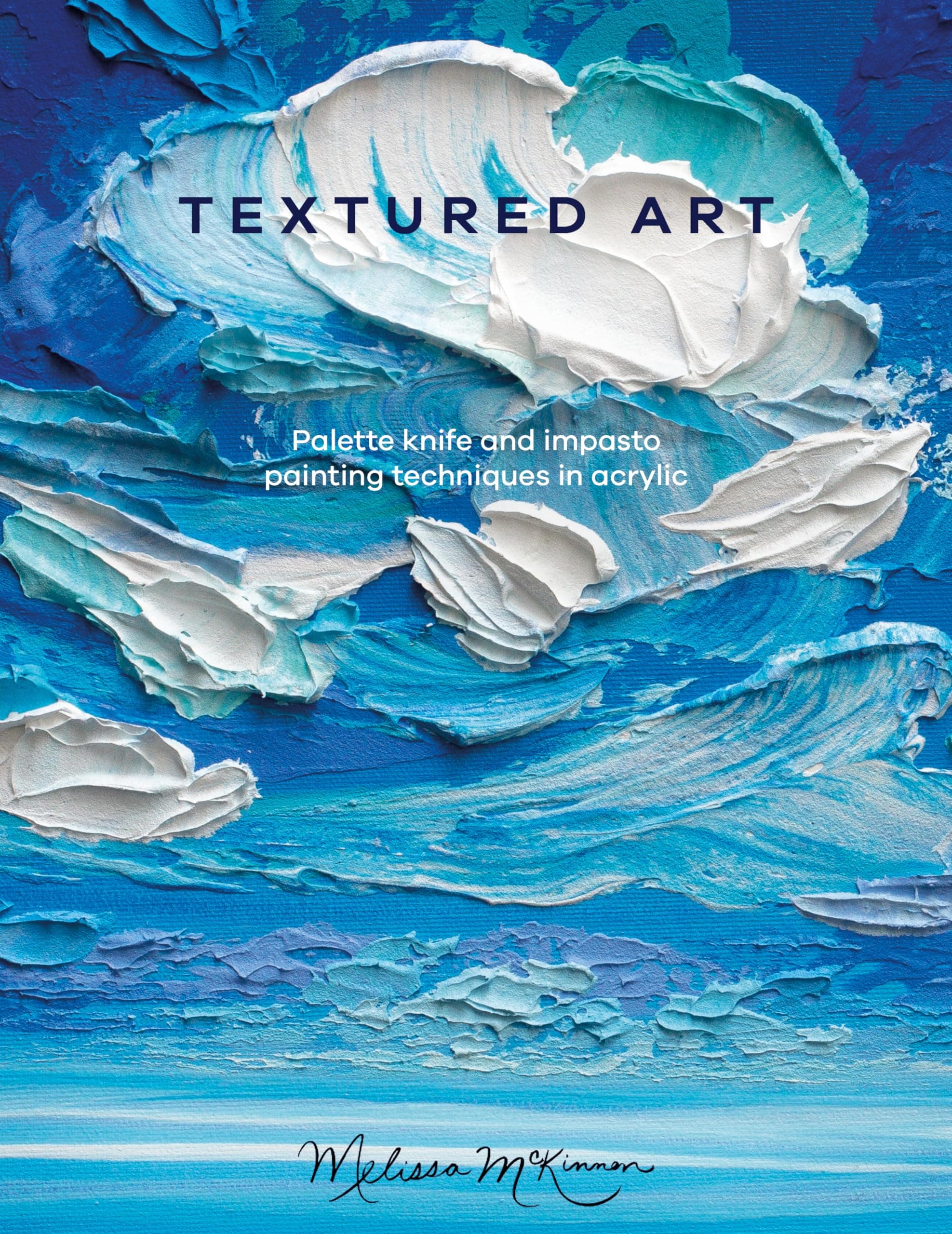 Textured Art: Palette Knife and Impasto Painting Techniques in A