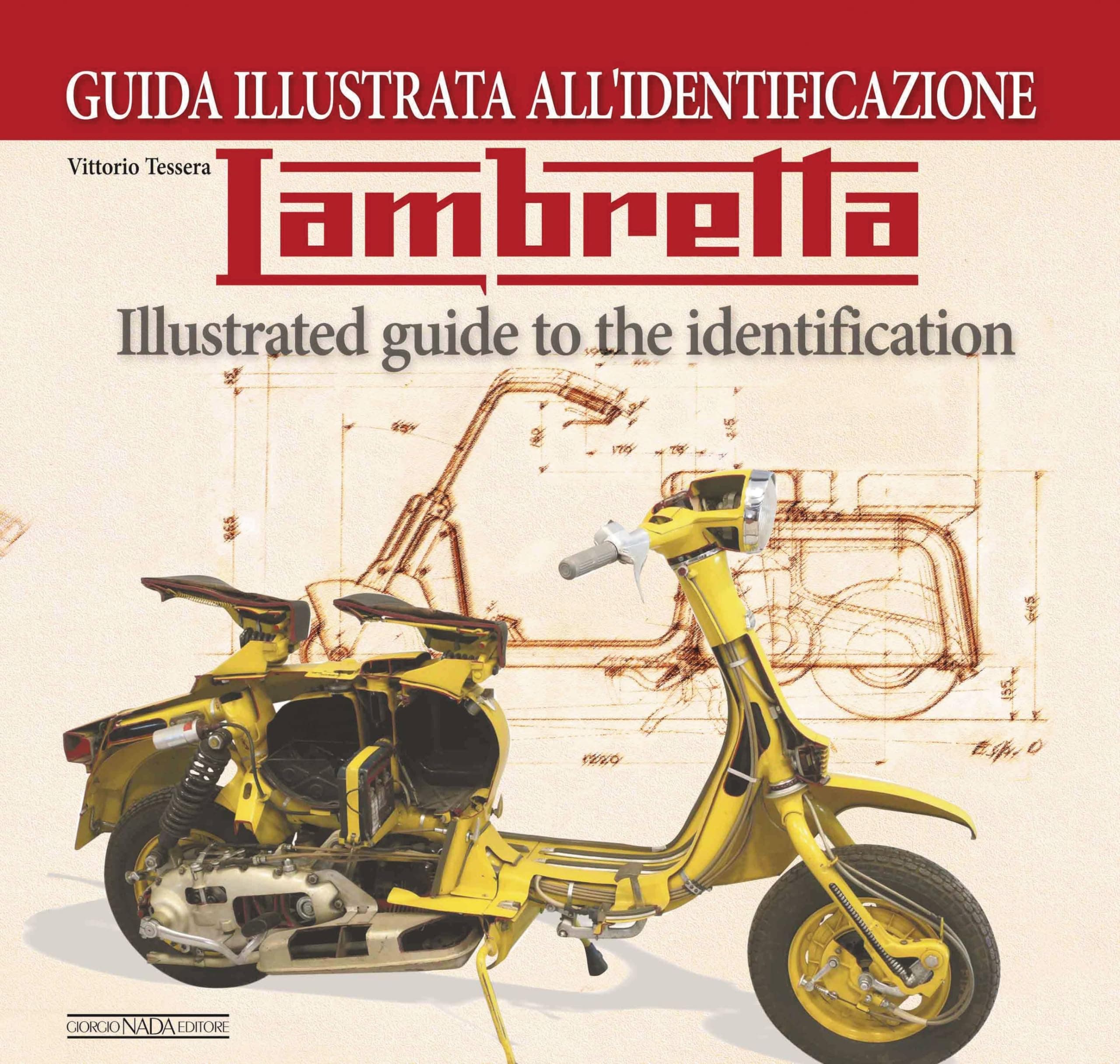 Vittorio TesseraLambretta: Illustrated guide to the identification (Multilingual Edition)