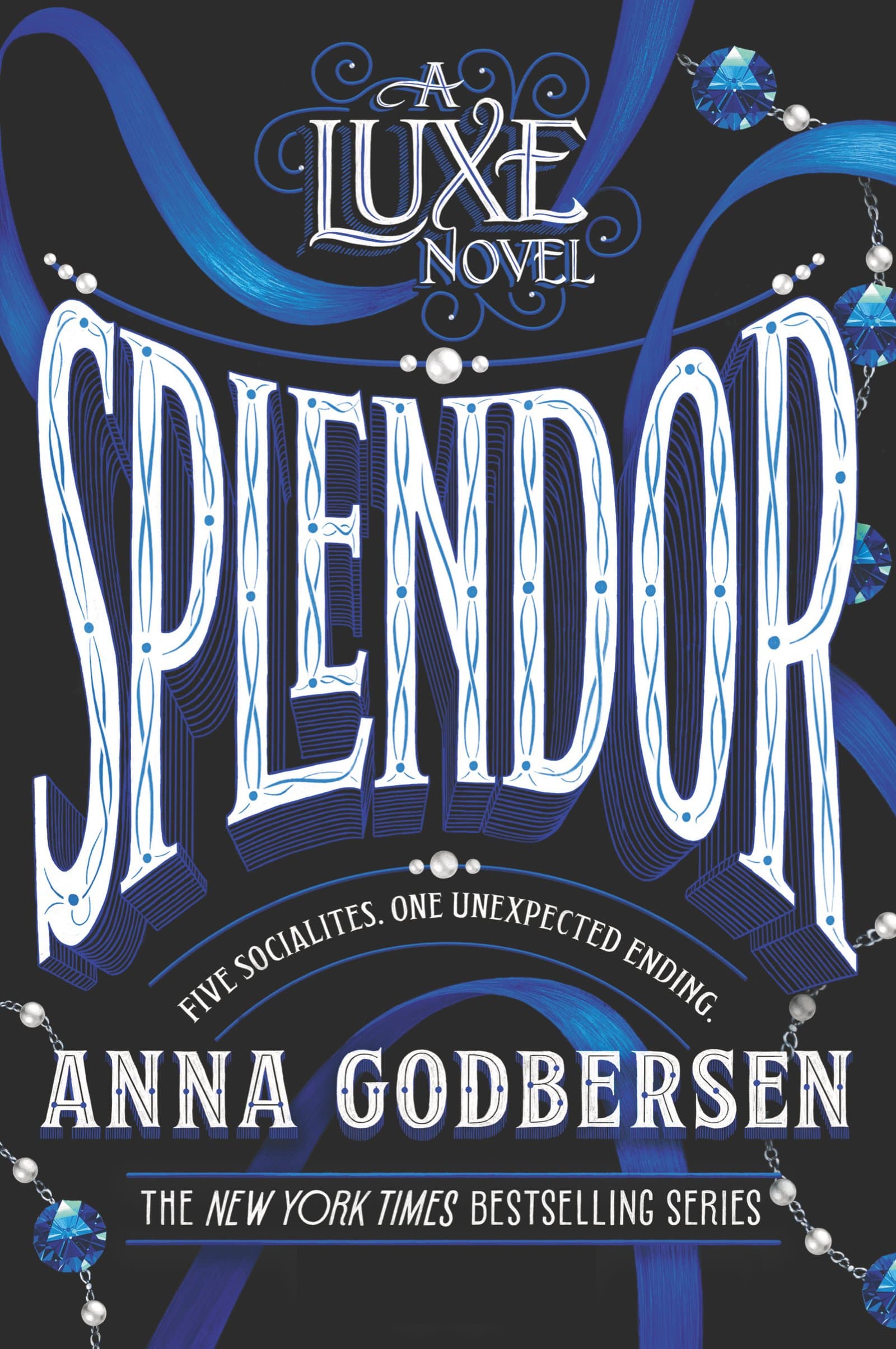 Splendor (Luxe, 4) Paperback – July 3, 2018