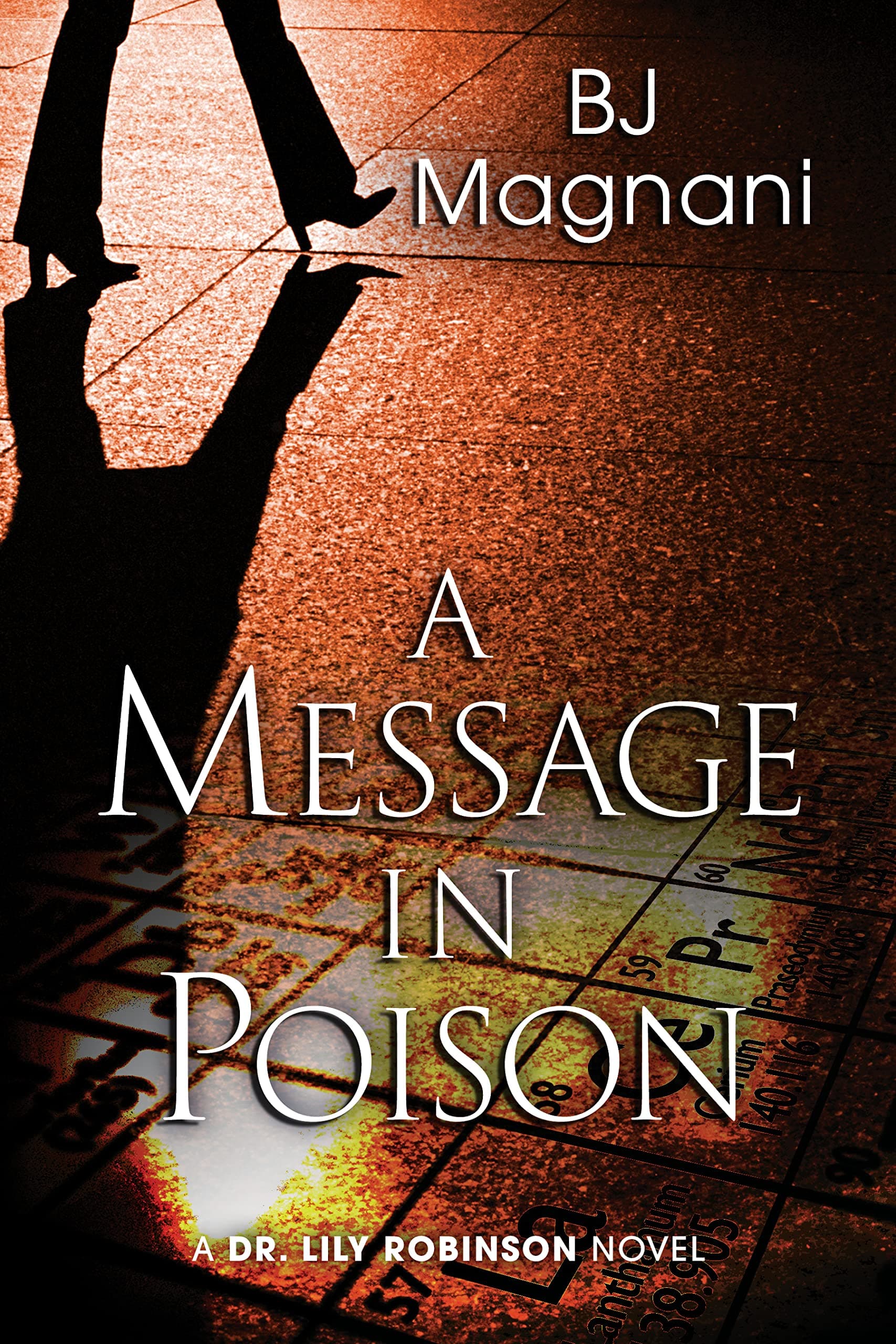 A Message in Poison (A Dr. Lily Robinson Novel Book 3)