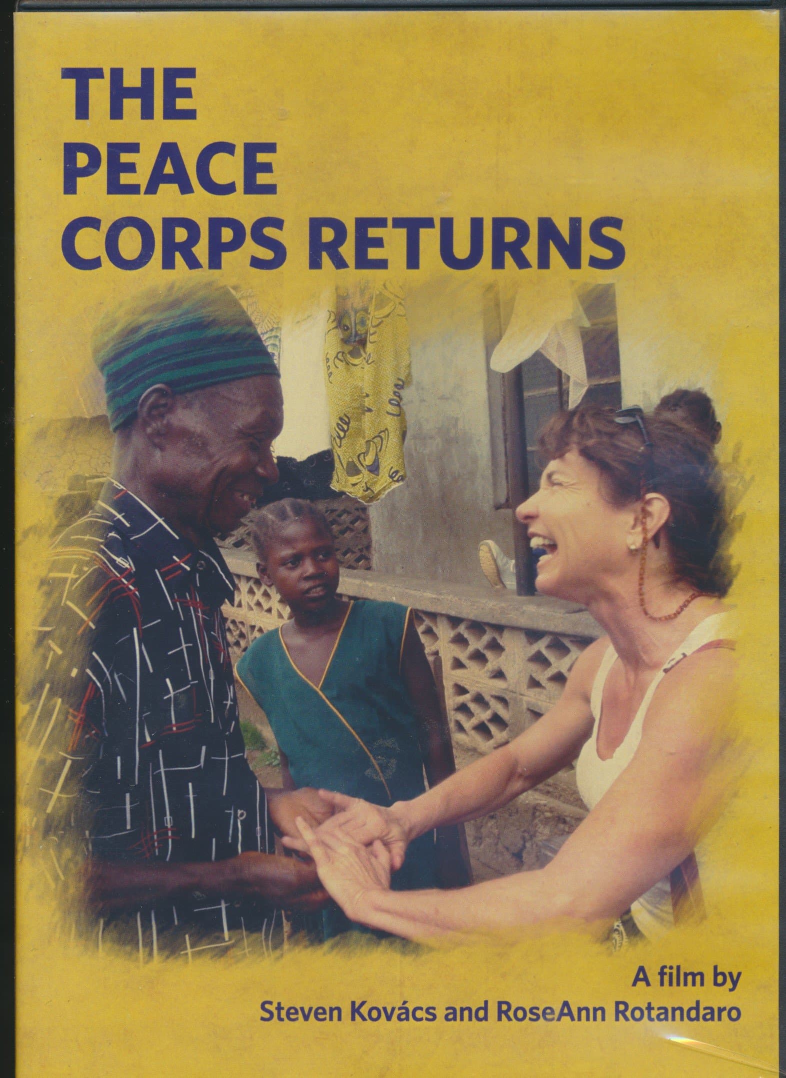 The Peace Corps Return to Sierra Leone a Film by Steven Kovacs and RoseAnn Rotandaro (2012 DVD)