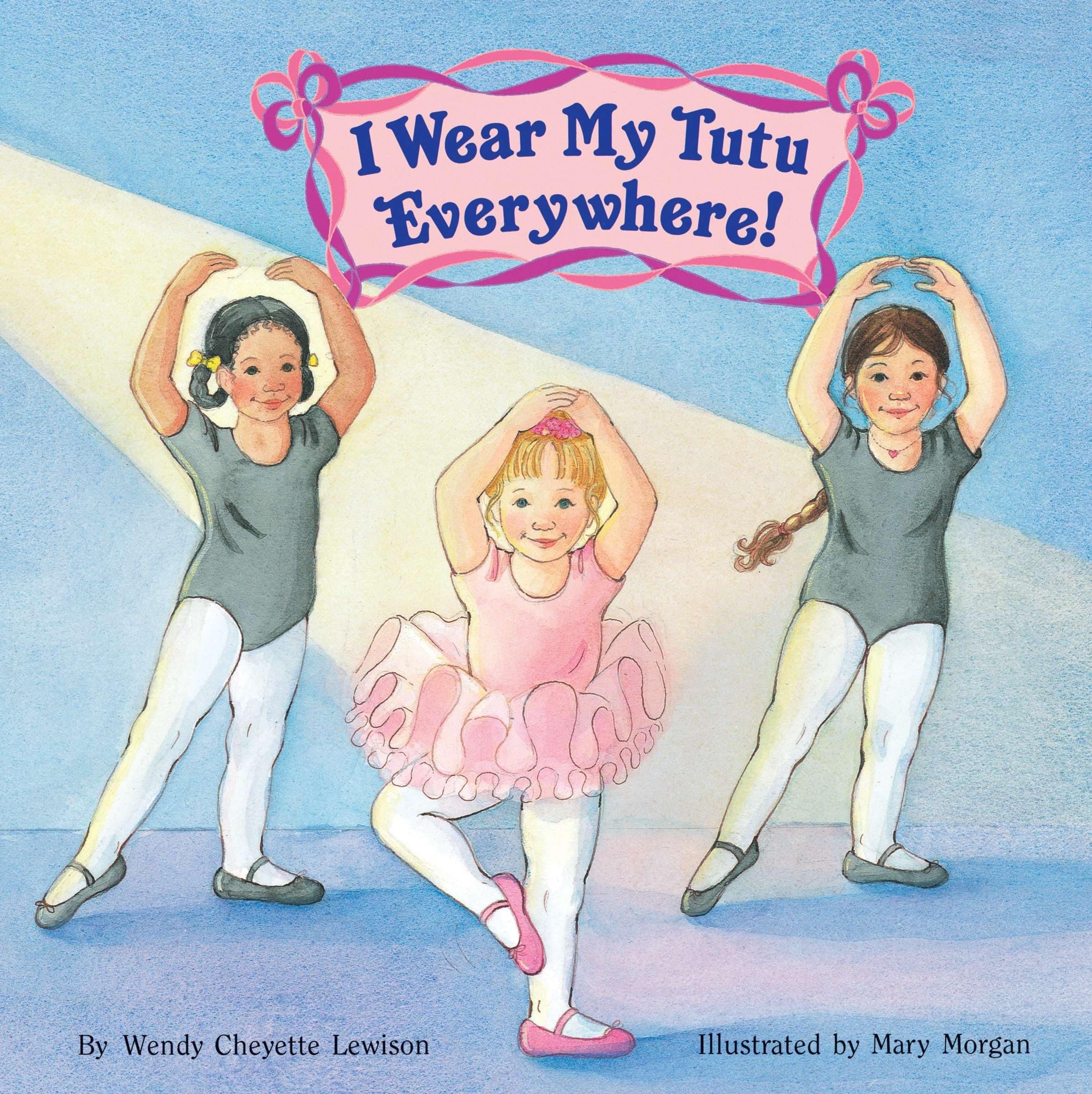 I Wear My Tutu Everywhere! (Reading Railroad) Paperback – Picture Book, March 19, 1996