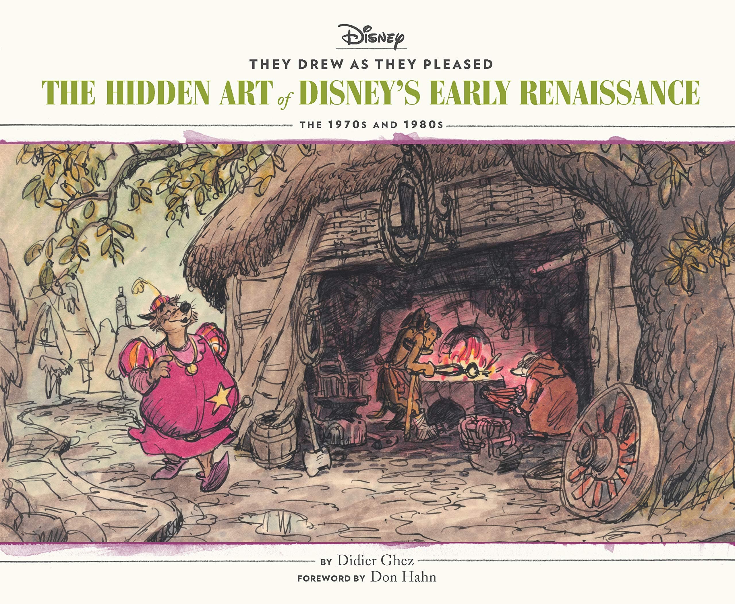 They Drew as They Pleased: Volume 5: The Hidden Art of Disney’s Early Renaissance (Disney X Chronicle Books)