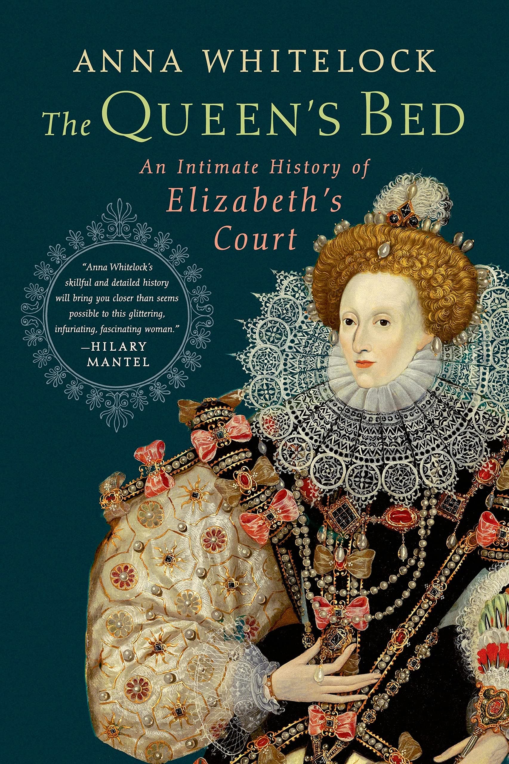 The Queen's Bed: An Intimate History of Elizabeth's Court Hardcover – February 11, 2014
